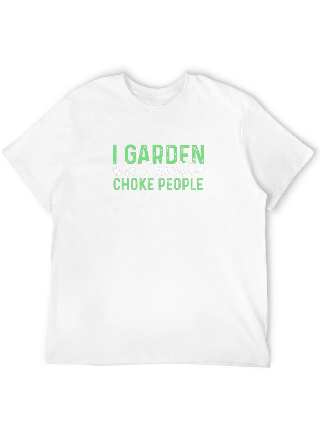 I Garden Funny Graphic T-Shirt