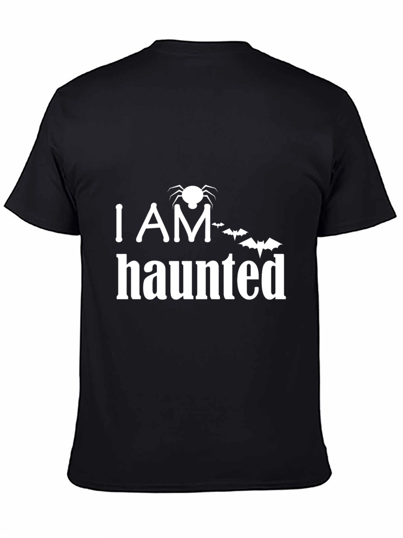 I AM Haunted Halloween T-Shirt - Spooky Season Tee