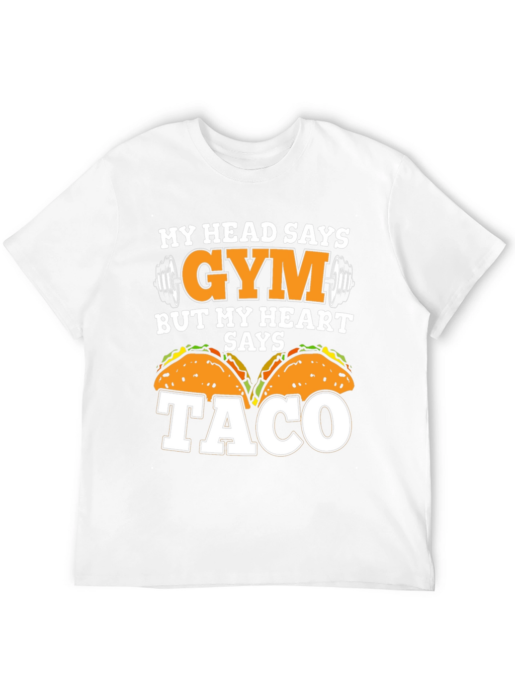 Gym vs Taco Funny T-Shirt