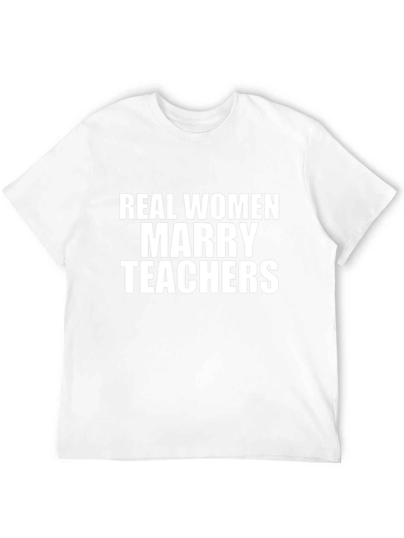 Real Women Marry Teachers Black T-Shirt