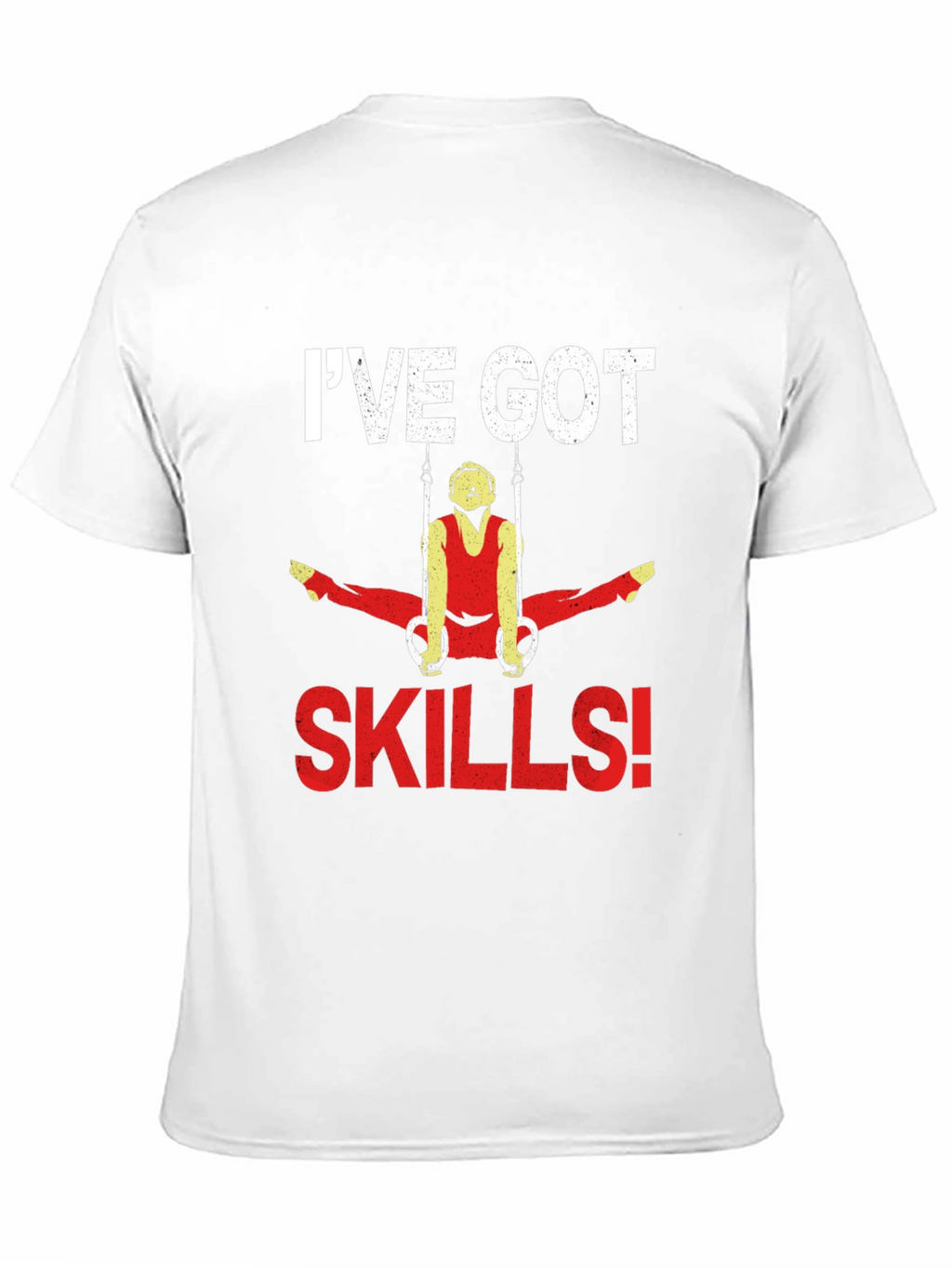 Ive Got Skills Gymnastics Graphic T-Shirt