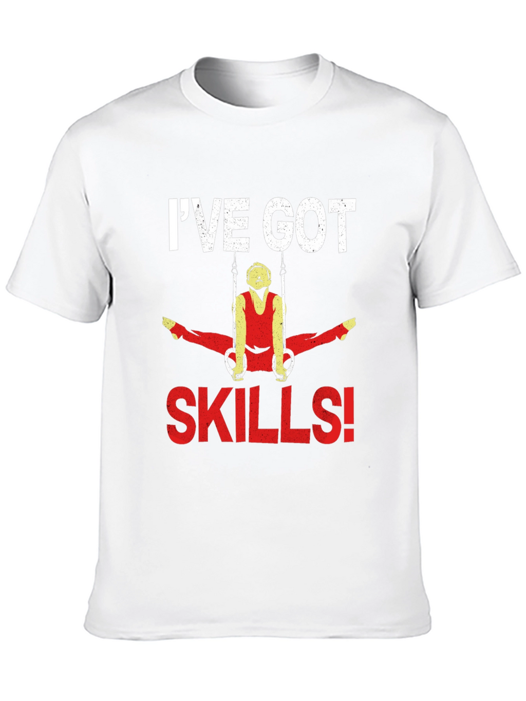 Ive Got Skills Gymnastics Graphic T-Shirt