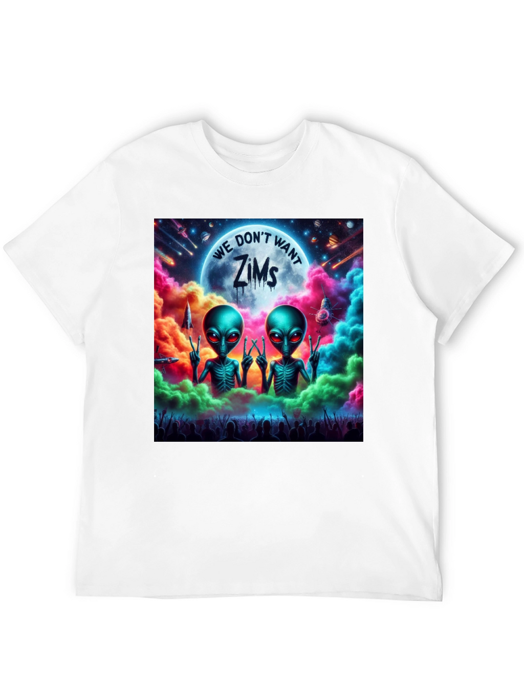 We Dont Want Zims Alien Graphic T-Shirt