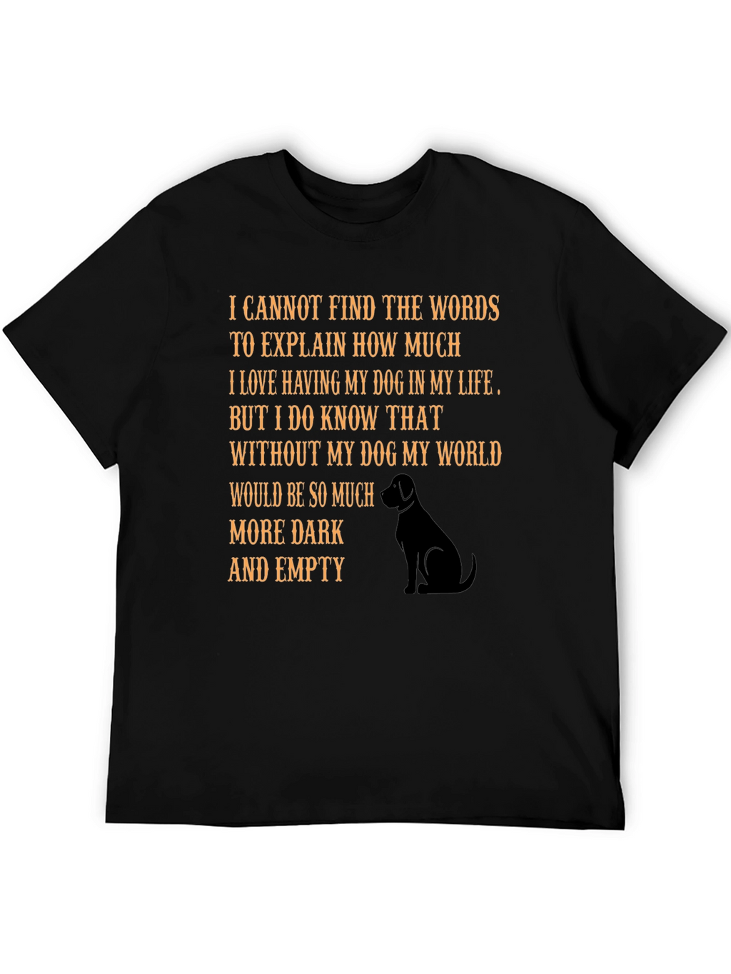 Dog Lovers T-Shirt: Heartfelt Message