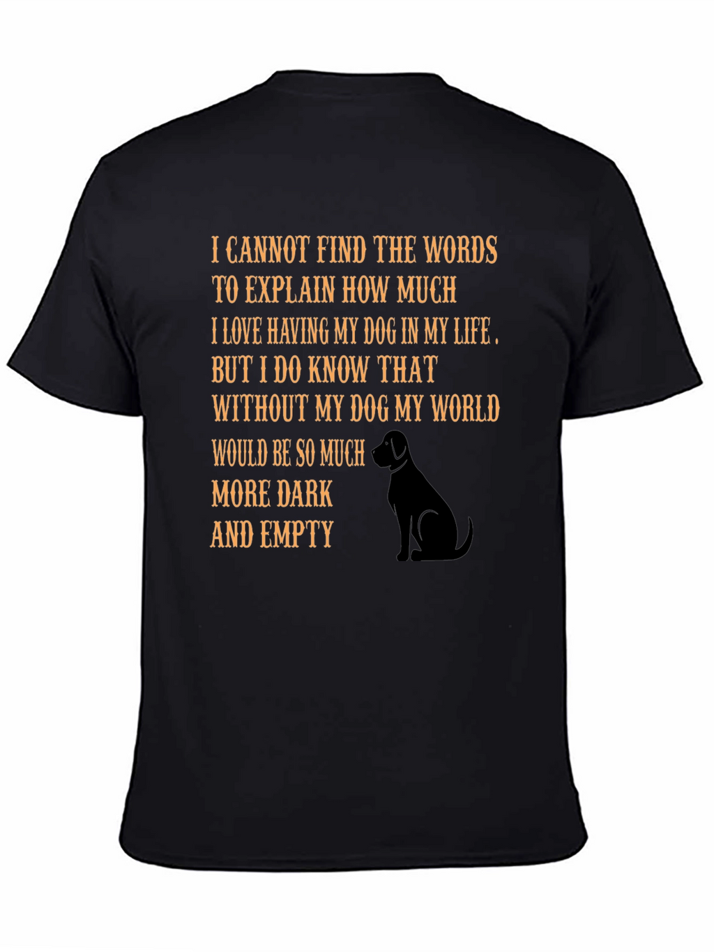 Dog Lovers T-Shirt: Heartfelt Message