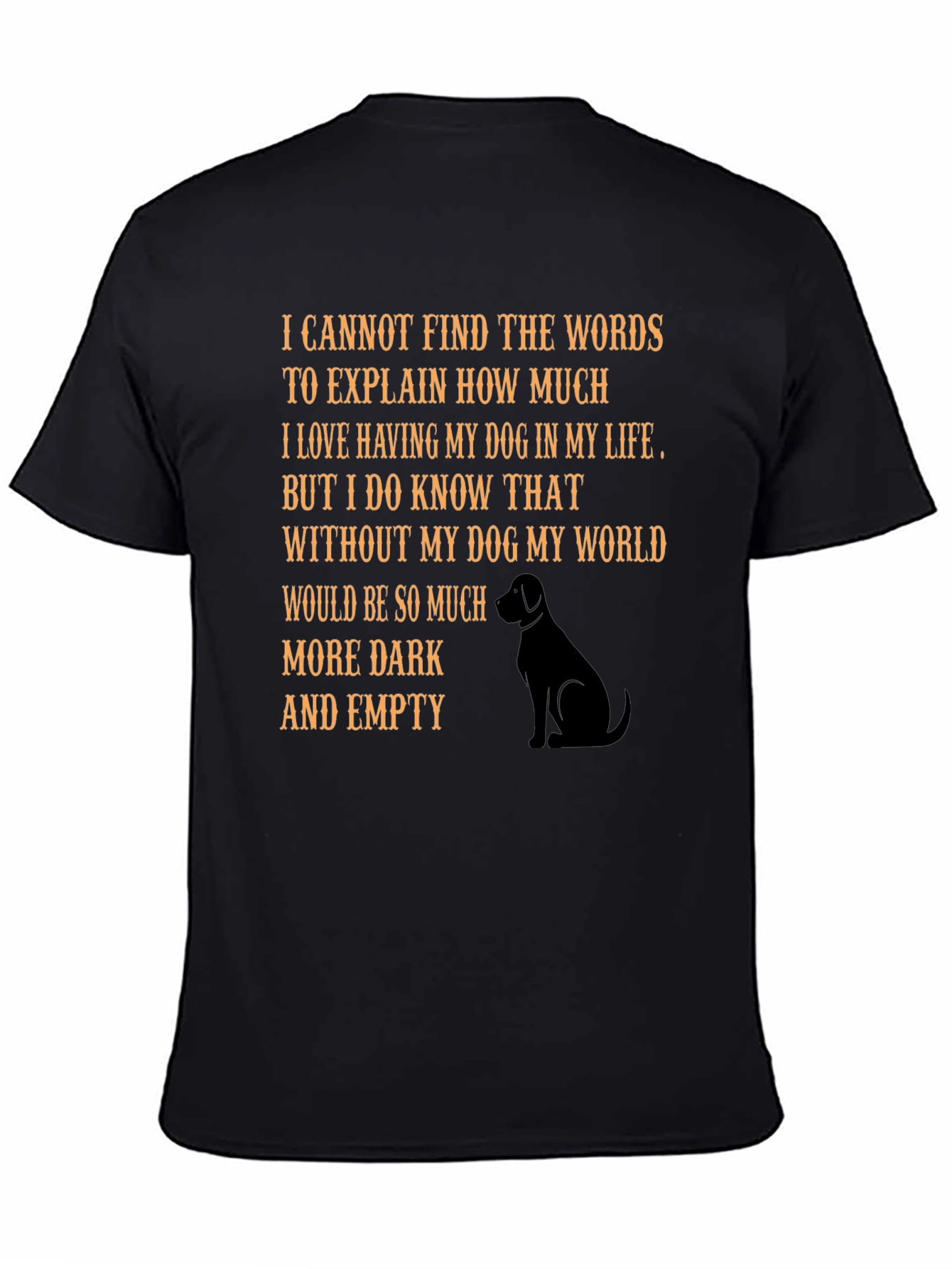 Dog Lovers T-Shirt: Heartfelt Message