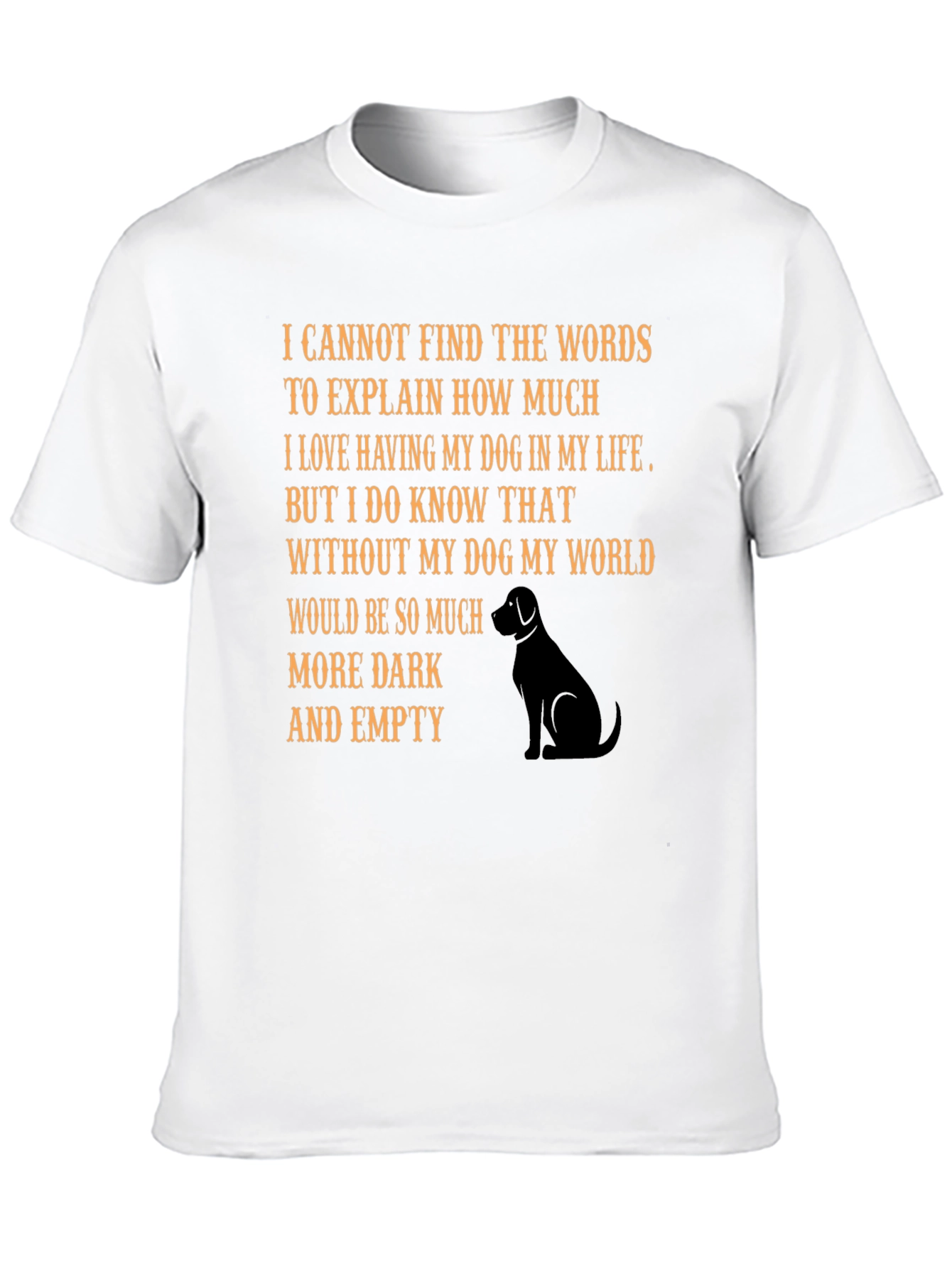 Dog Lovers T-Shirt: Heartfelt Message