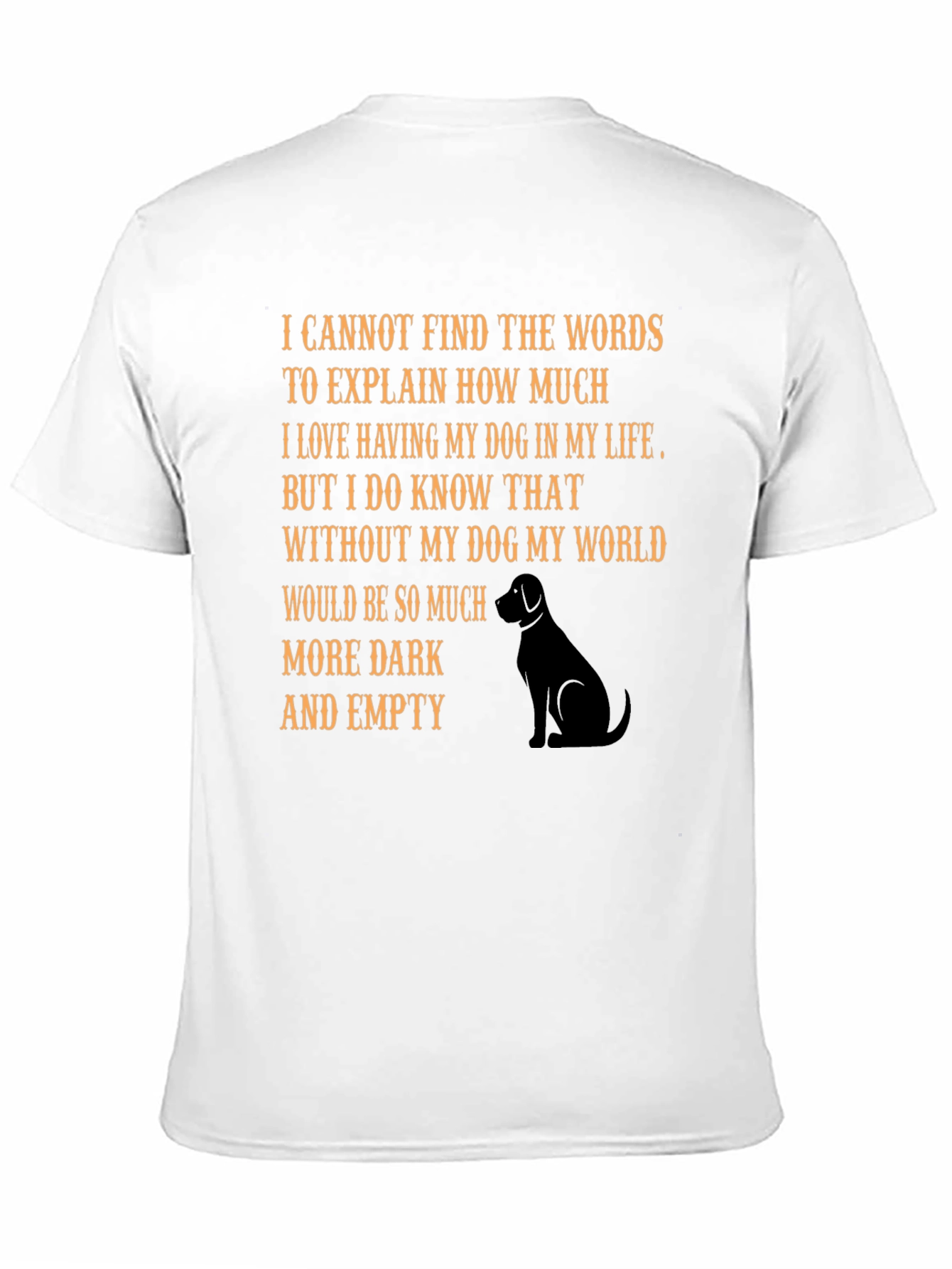 Dog Lovers T-Shirt: Heartfelt Message