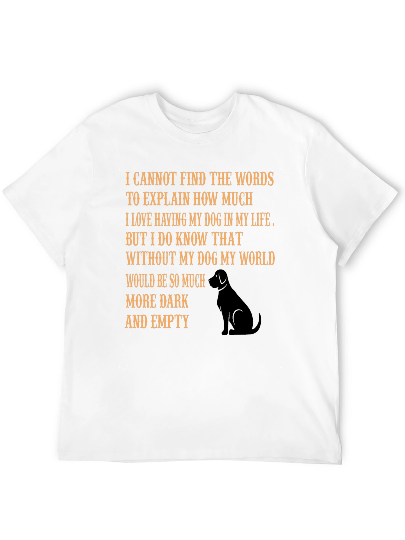 Dog Lovers T-Shirt: Heartfelt Message