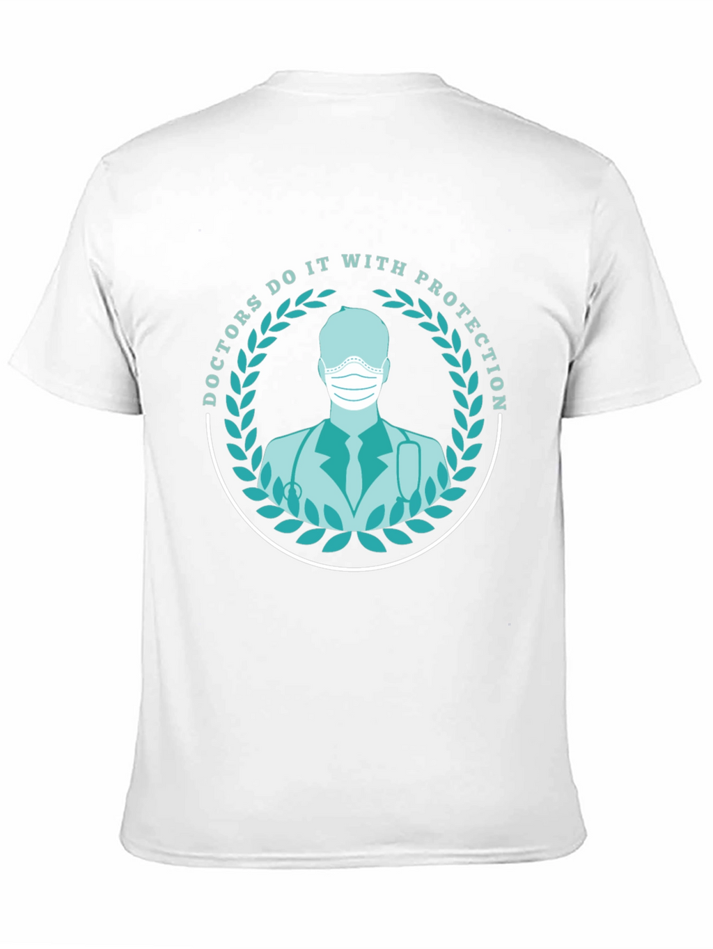 Doctors Do It With Protection T-Shirt