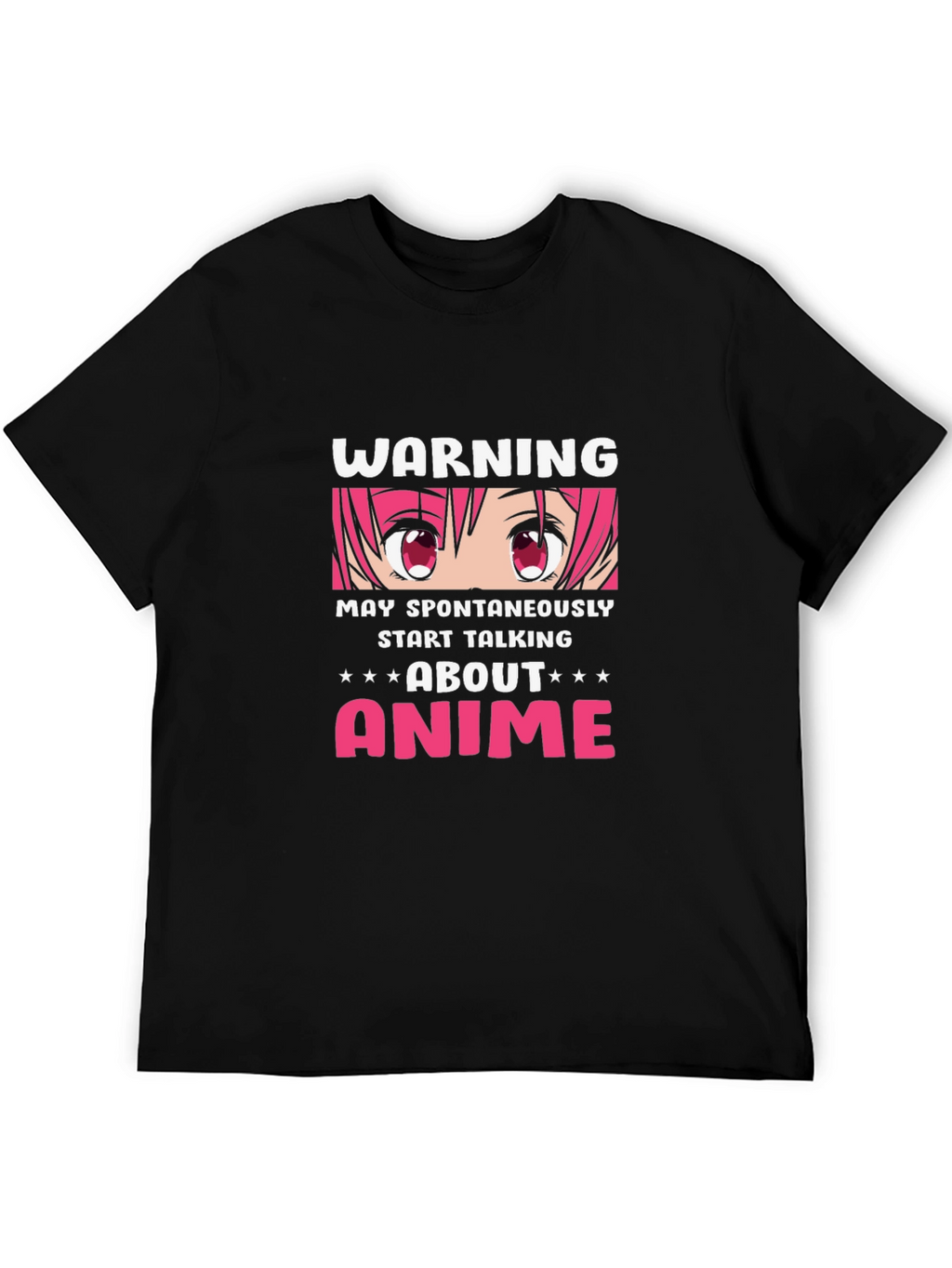 Anime Warning T-Shirt - May Spontaneously Start Talking