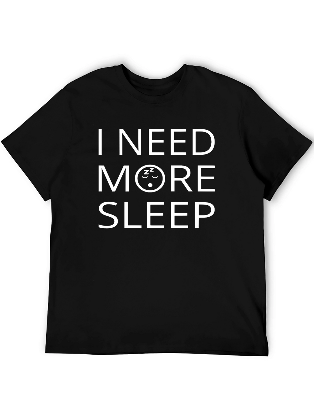 I Need More Sleep Graphic Tee