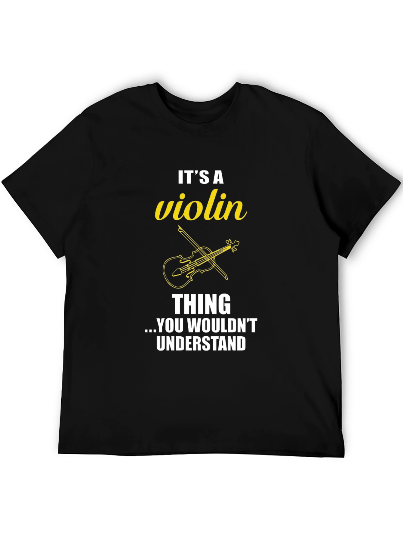 Its a Violin Thing T-Shirt