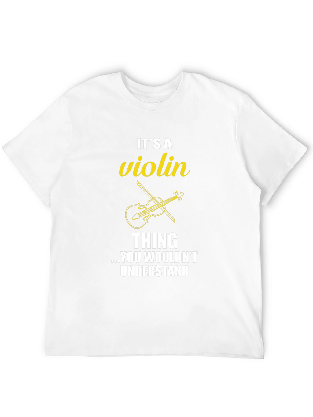 Its a Violin Thing T-Shirt