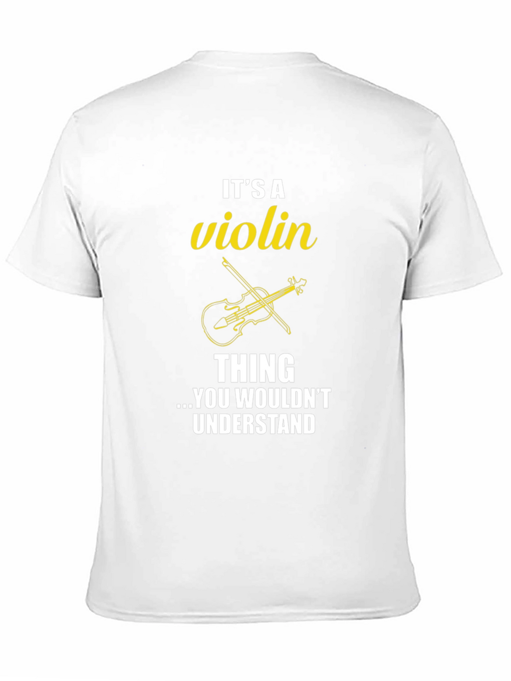 Its a Violin Thing T-Shirt