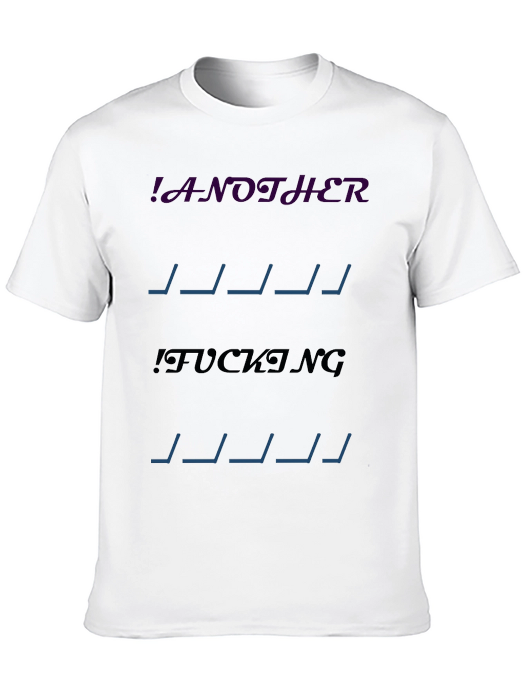 Edgy Graphic T-Shirt - Another Fucking Day