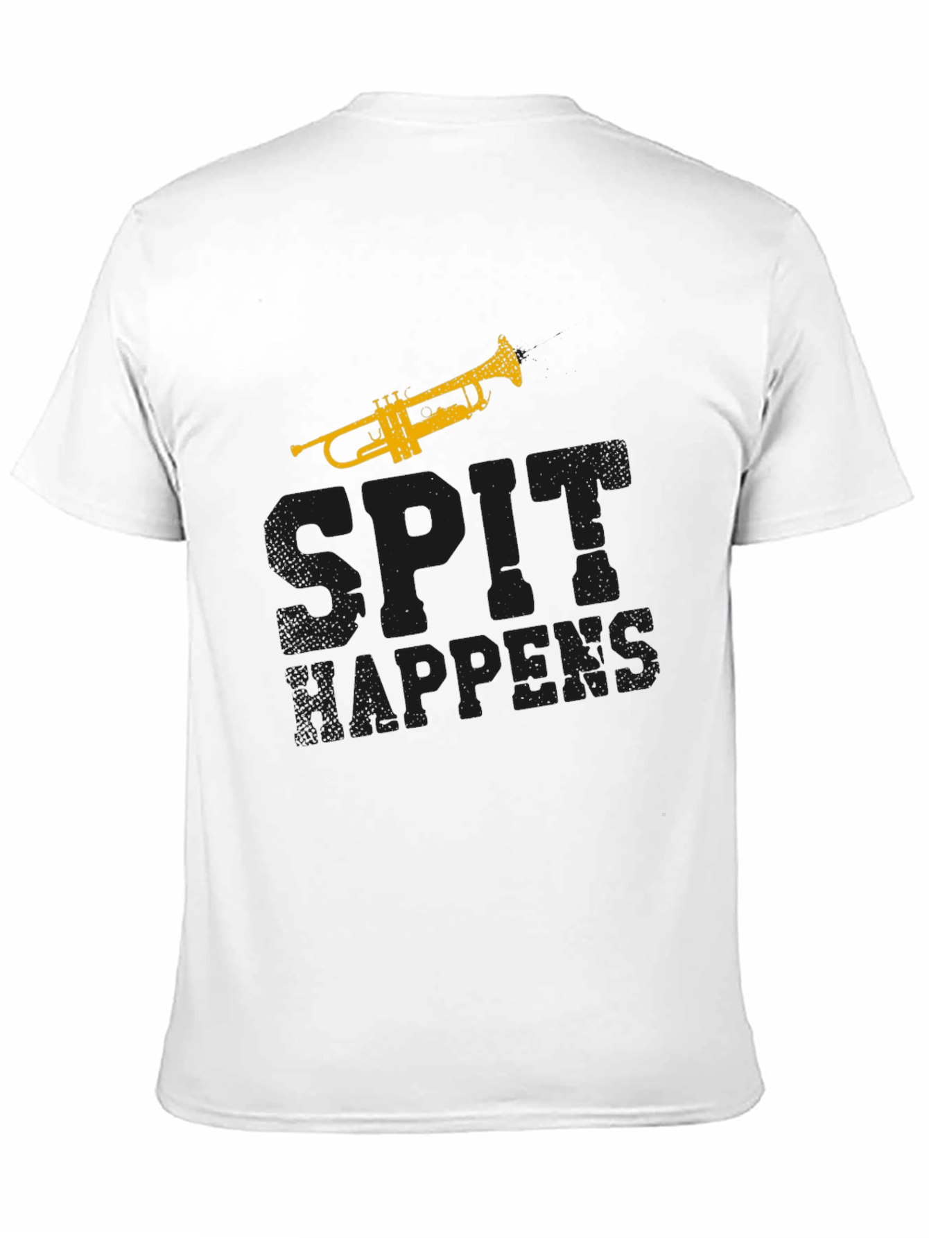 Spit Happens Trumpet T-Shirt - Musician Gift