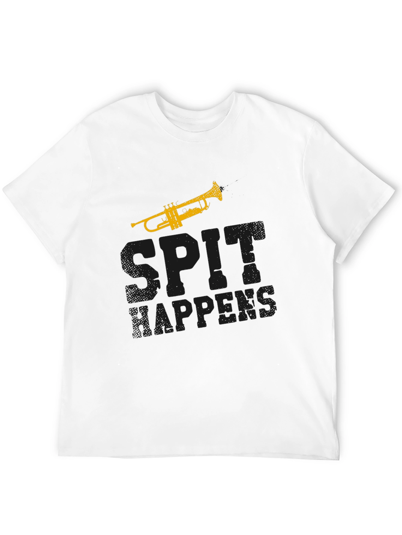 Spit Happens Trumpet T-Shirt - Musician Gift