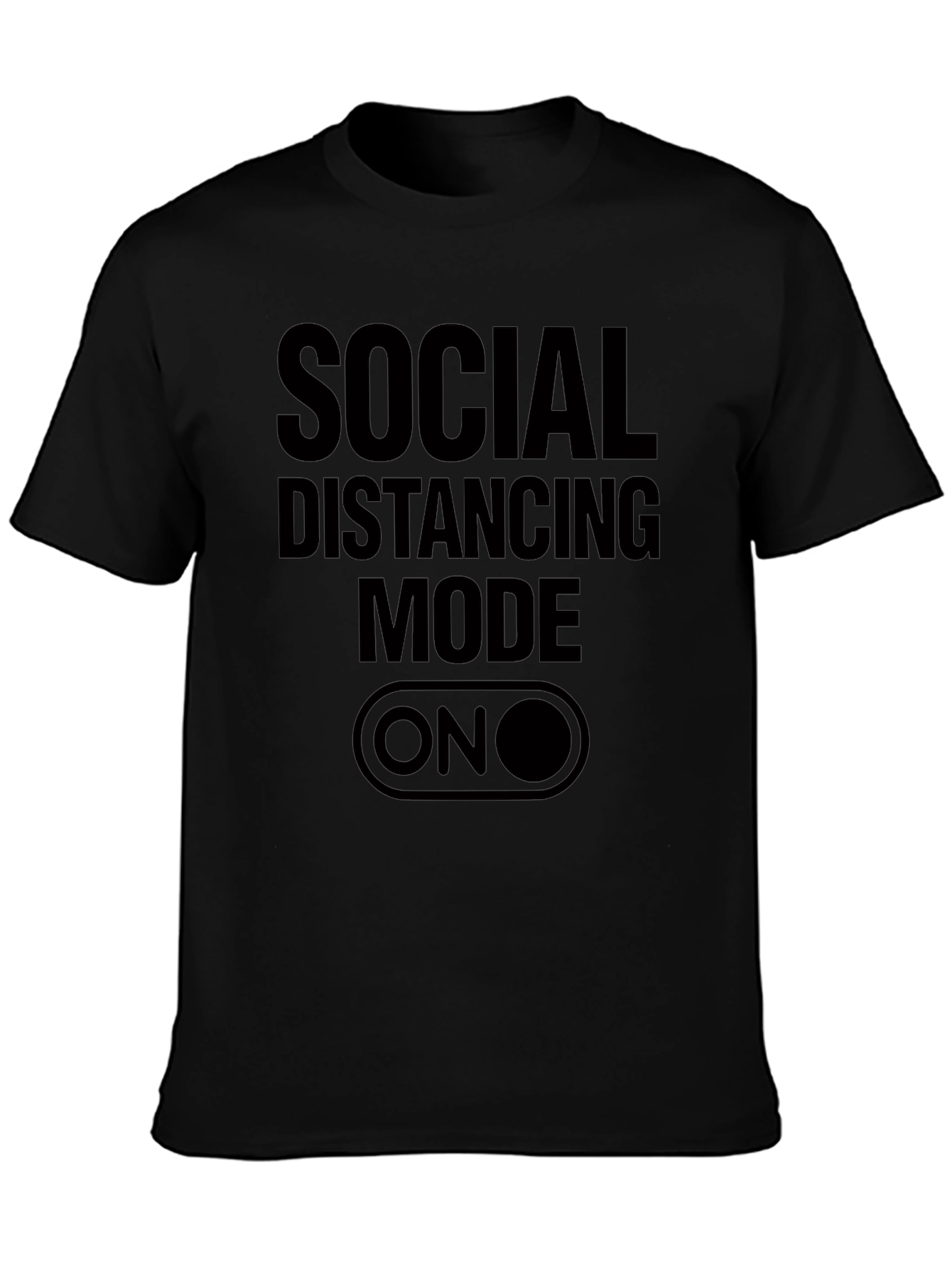 Social Distancing Mode ON T-Shirt - Black