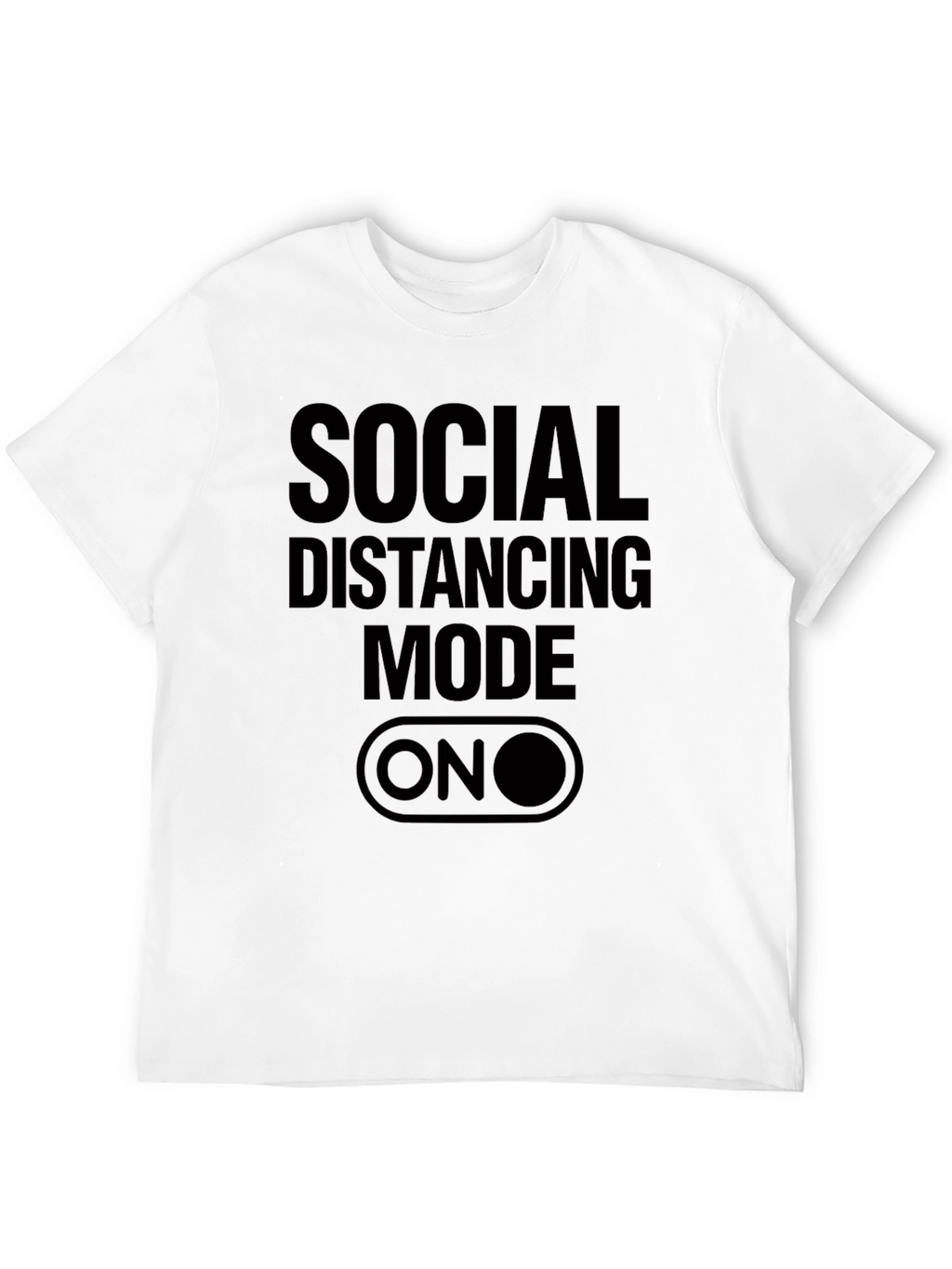 Social Distancing Mode ON T-Shirt - Black