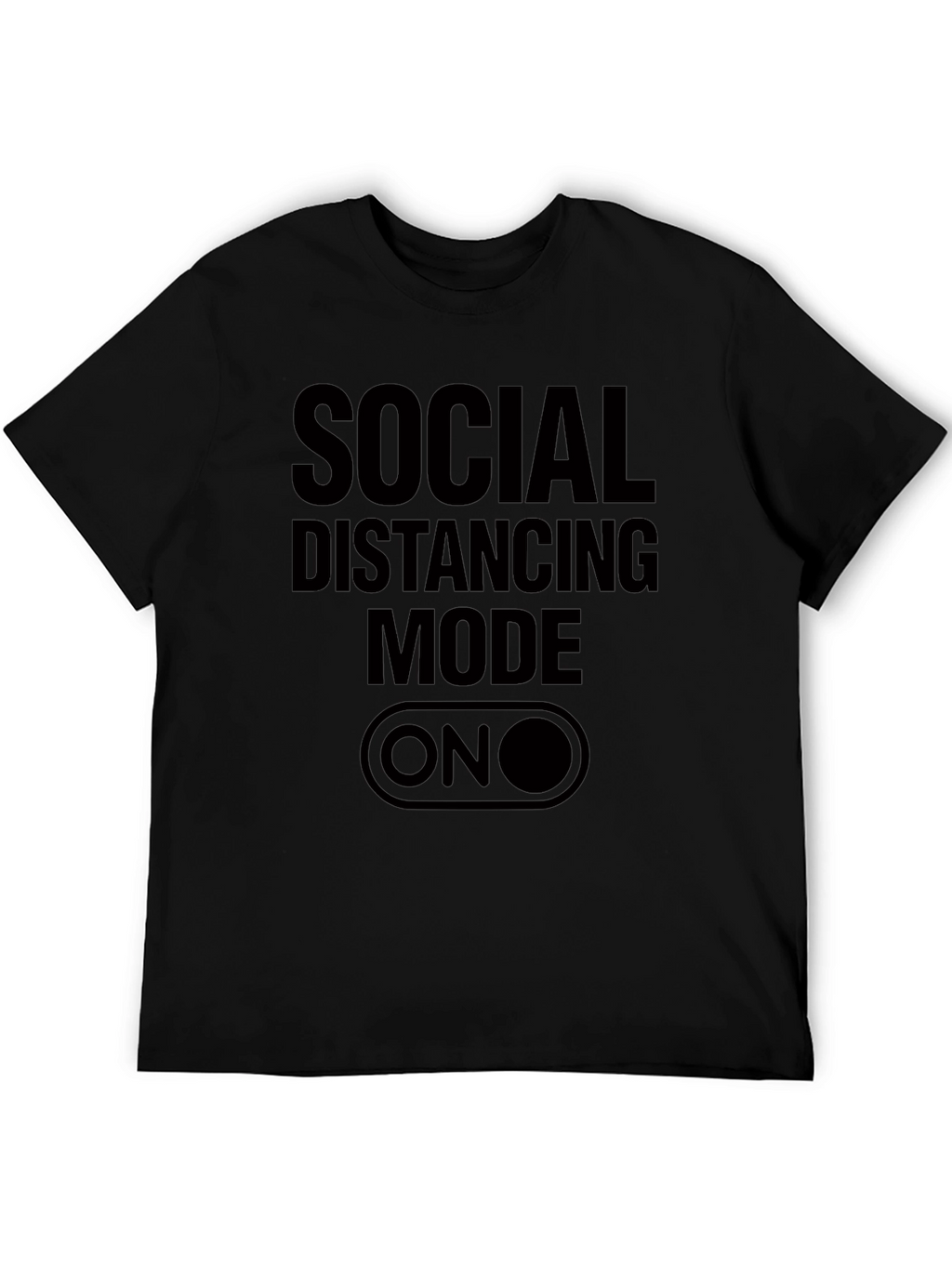 Social Distancing Mode ON T-Shirt - Black