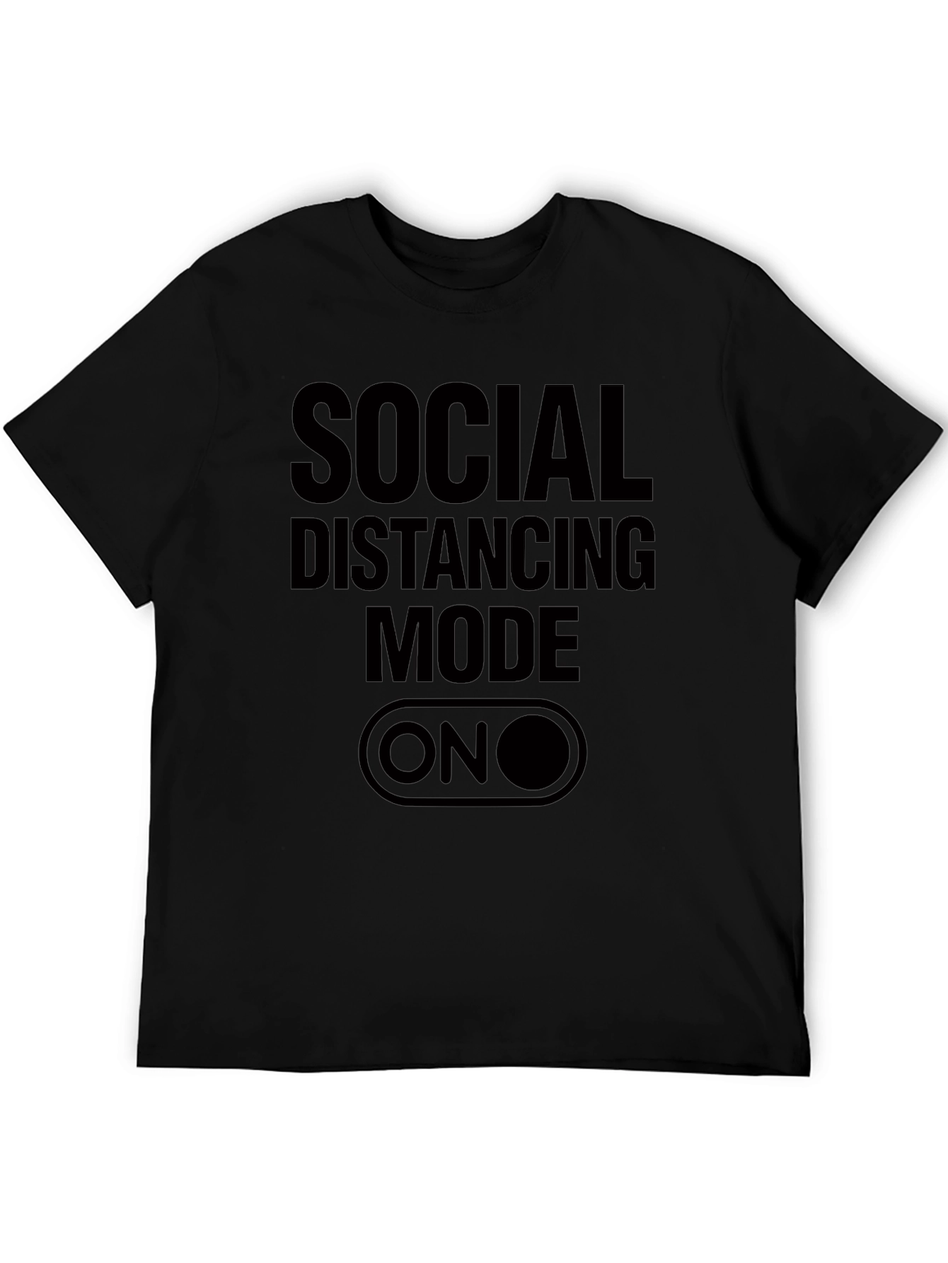 Social Distancing Mode ON T-Shirt - Black