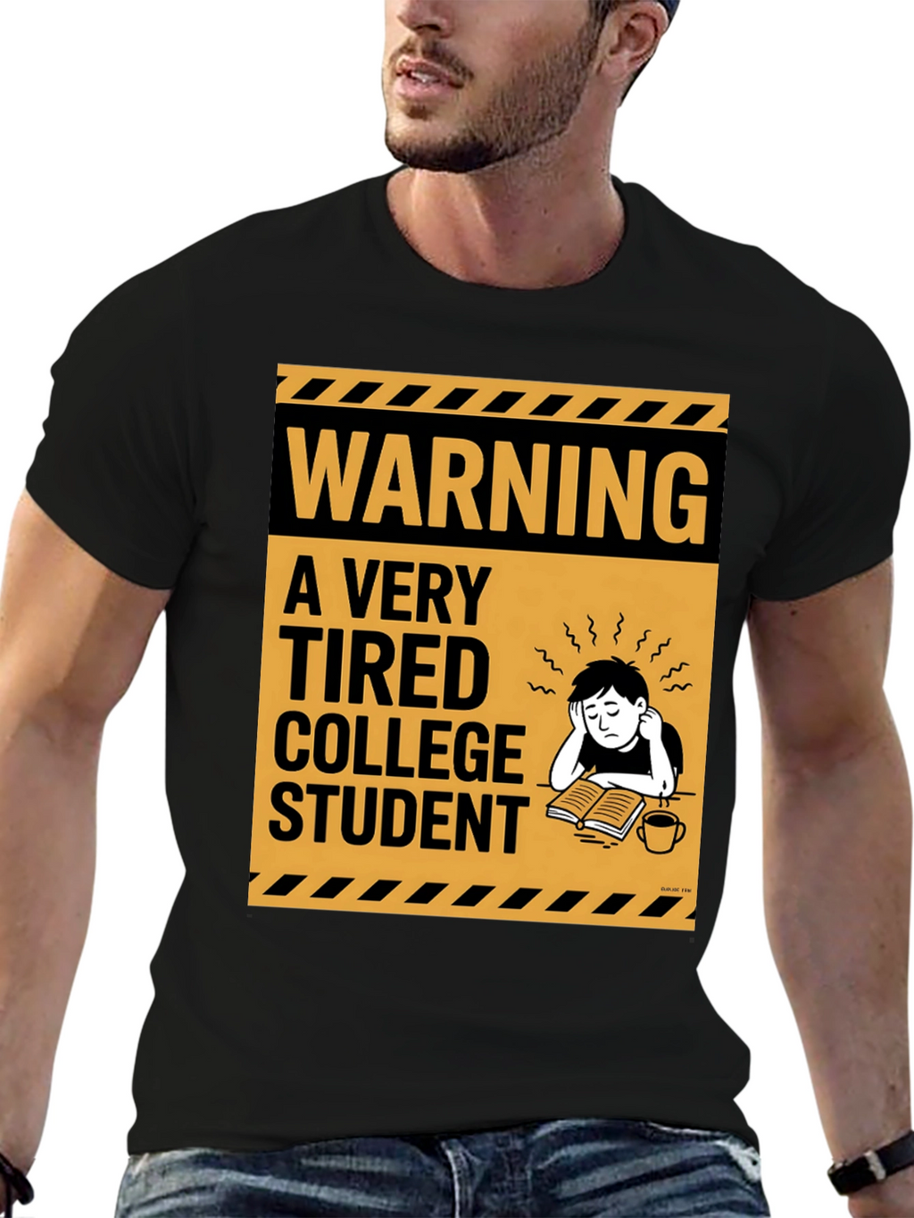 Warning: Tired College Student Black T-Shirt