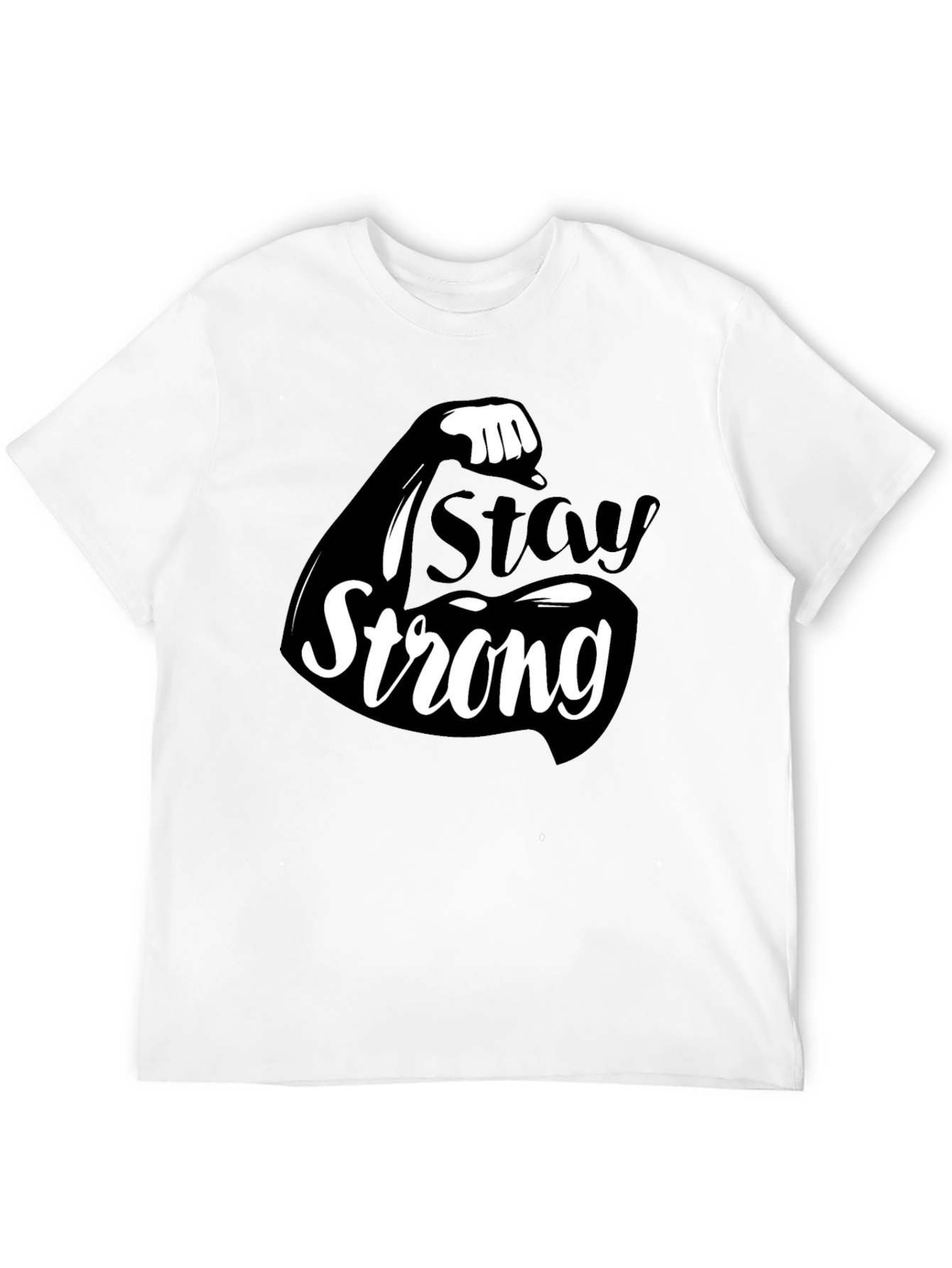 Stay Strong Graphic T-Shirt