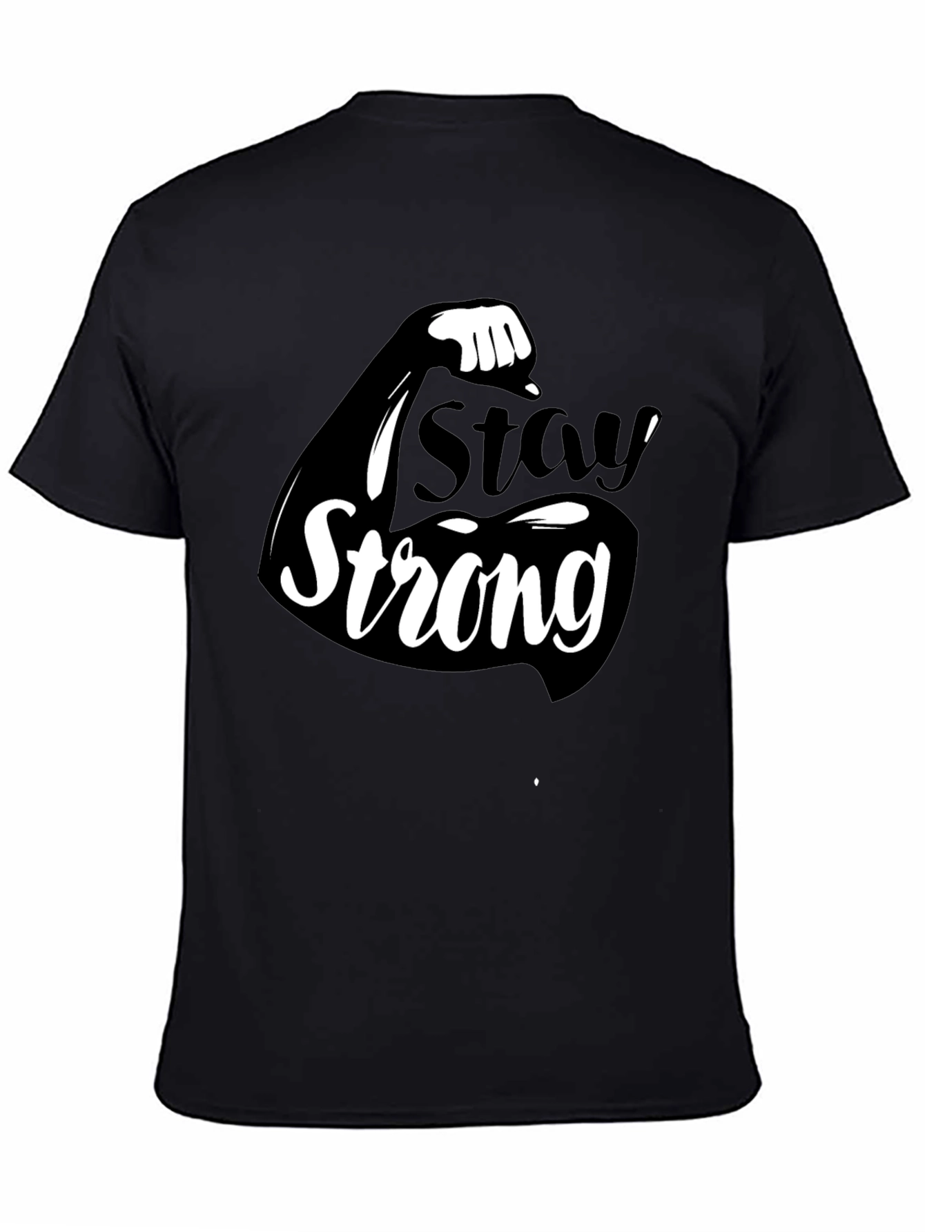 Stay Strong Graphic T-Shirt