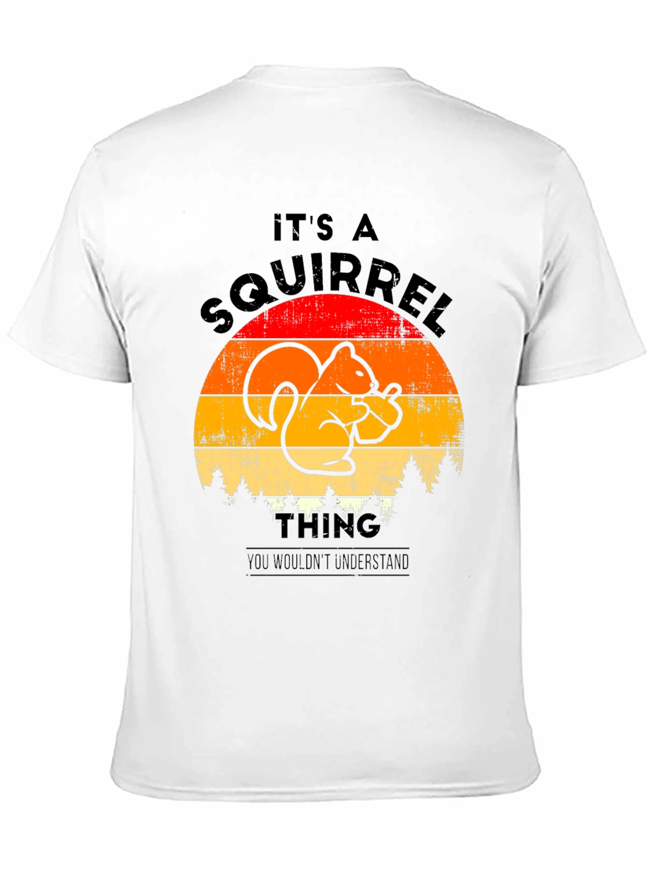 Its A Squirrel Thing T-Shirt