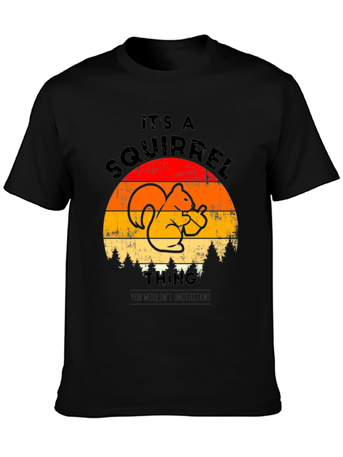 Its A Squirrel Thing T-Shirt