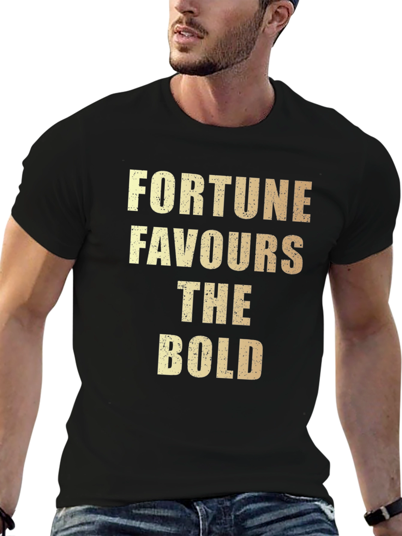 Fortune Favours The Bold T-Shirt