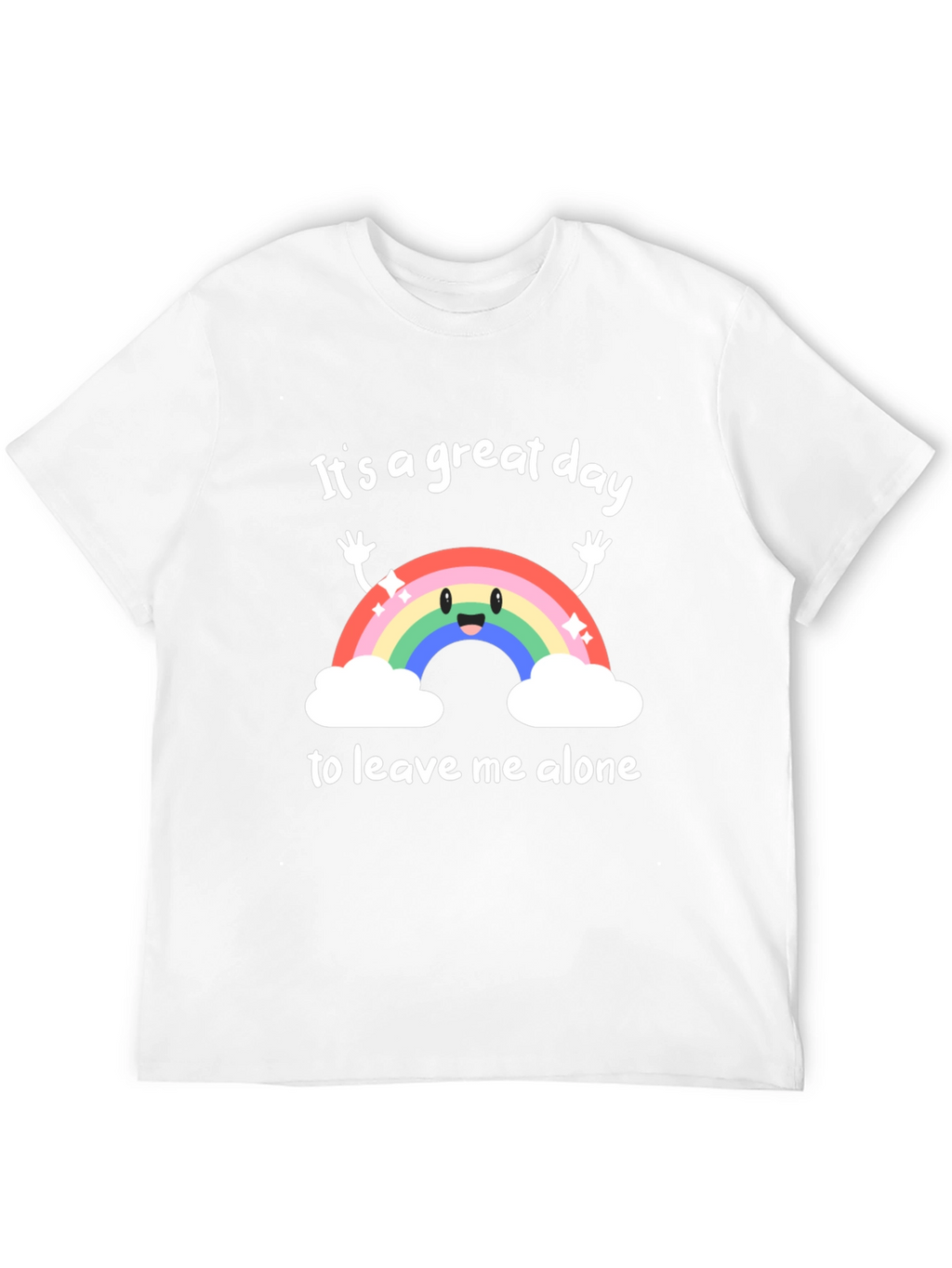 Great Day Leave Me Alone Graphic T-Shirt