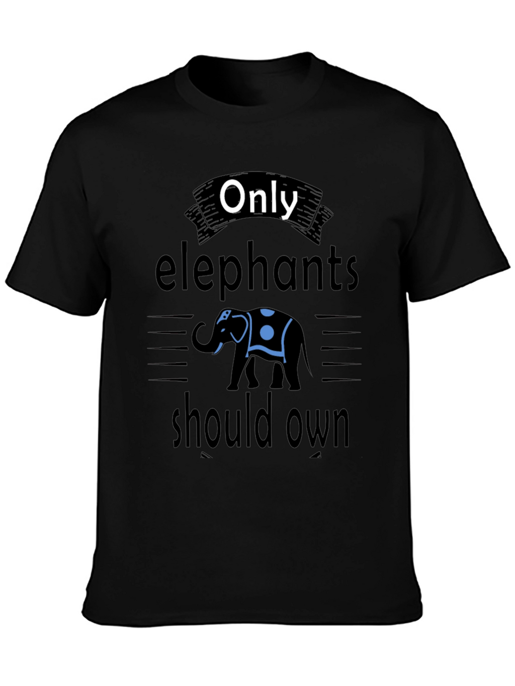 Only Elephants T-Shirt: Unique Graphic Tee