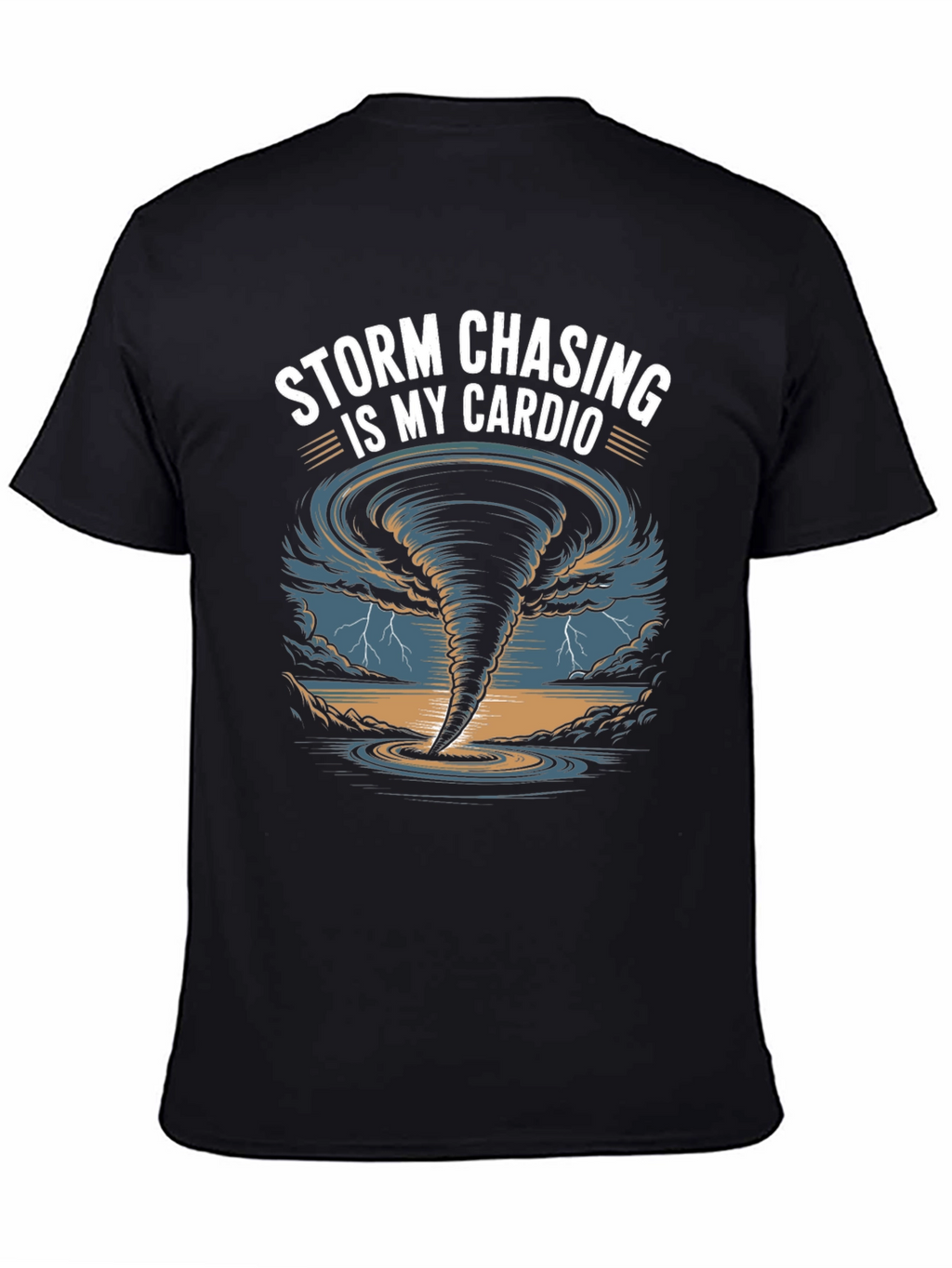 Storm Chasing T-Shirt: My Cardio