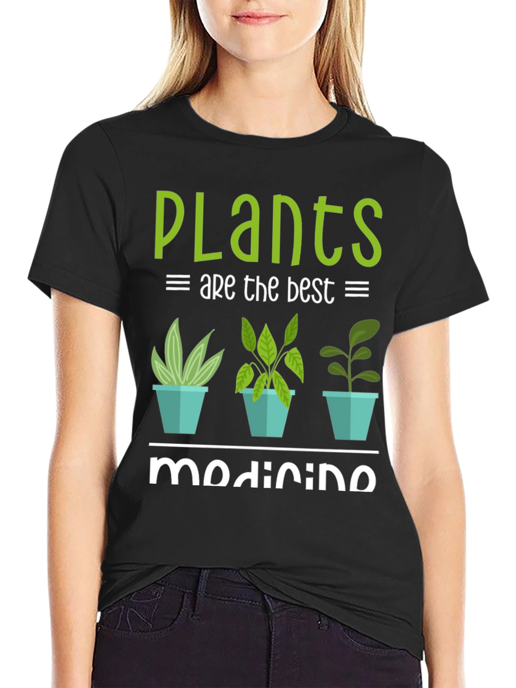 Plants Are The Best Medicine T-Shirt