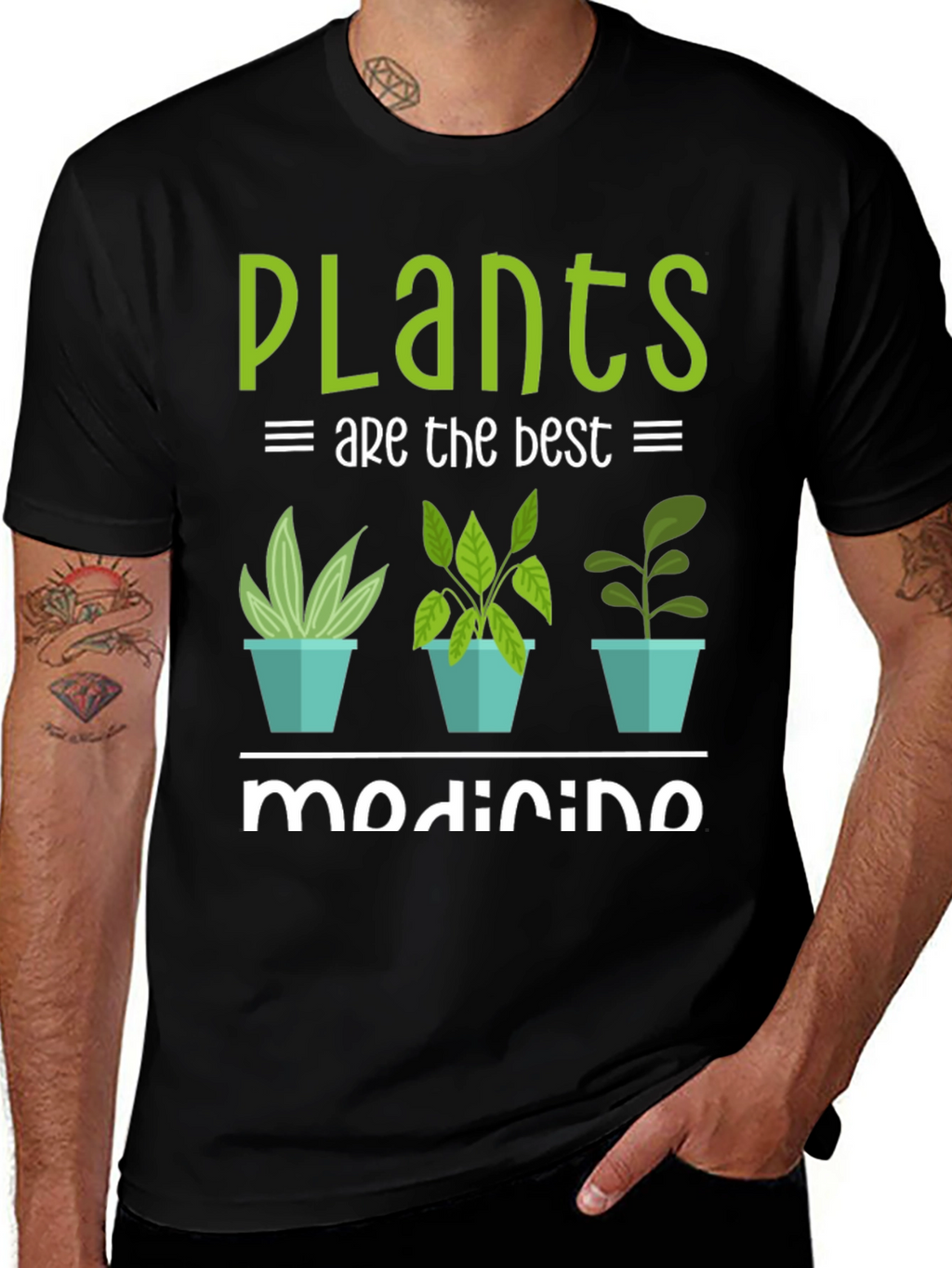Plants Are The Best Medicine T-Shirt