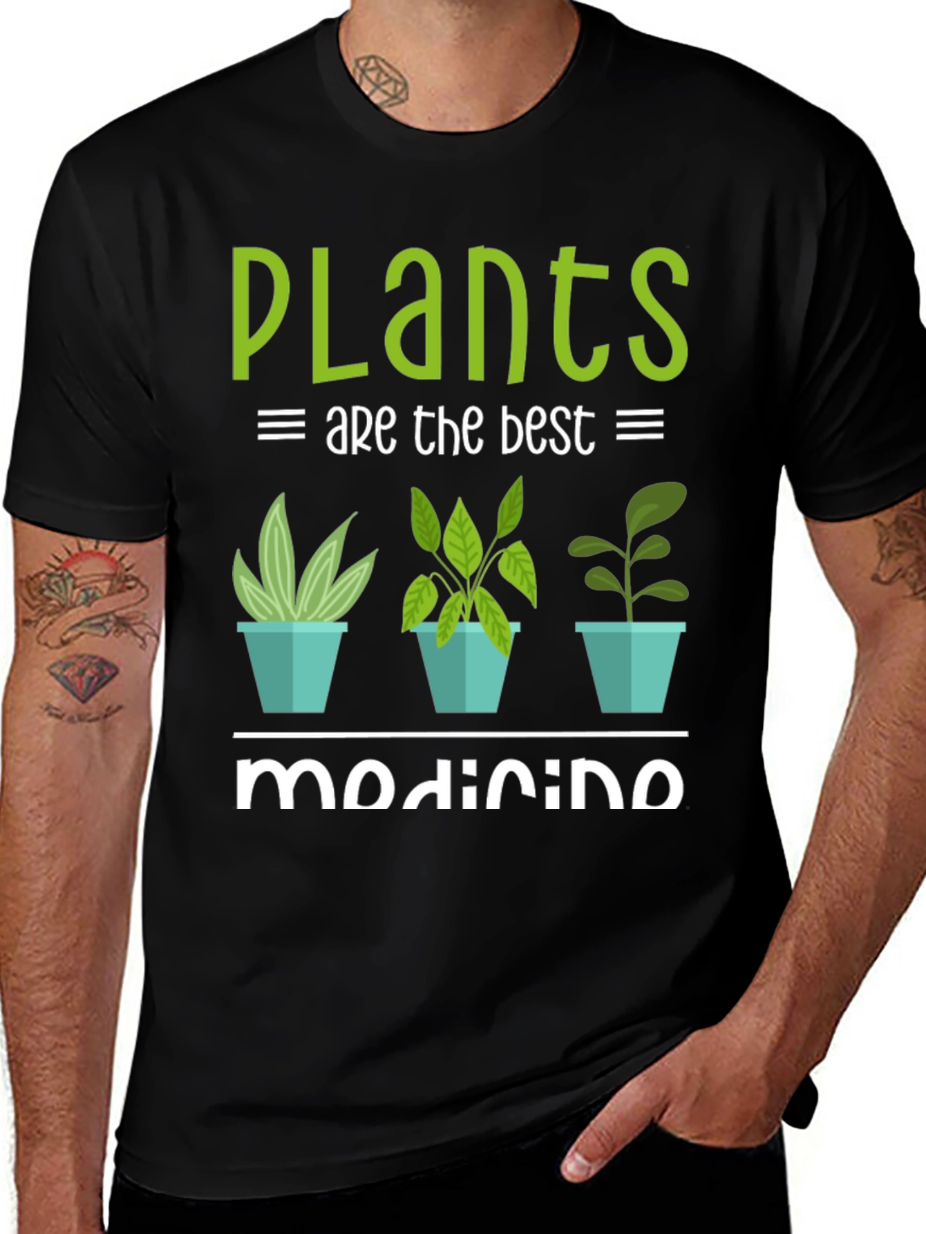 Plants Are The Best Medicine T-Shirt