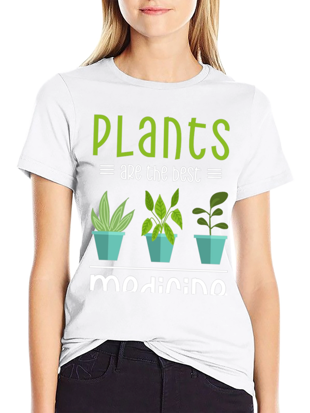 Plants Are The Best Medicine T-Shirt