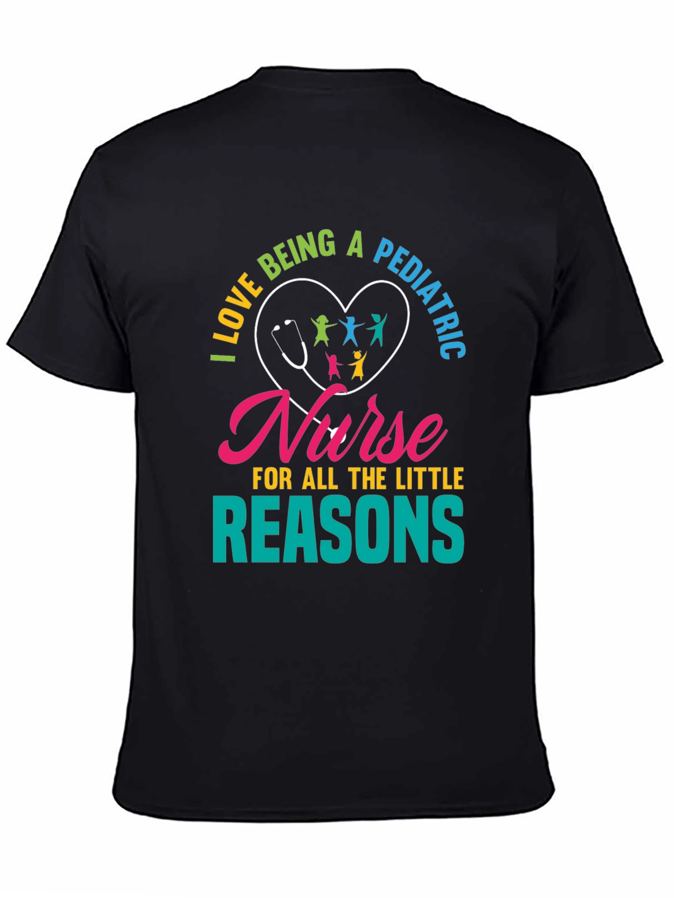 Pediatric Nurse T-Shirt - Little Reasons Design