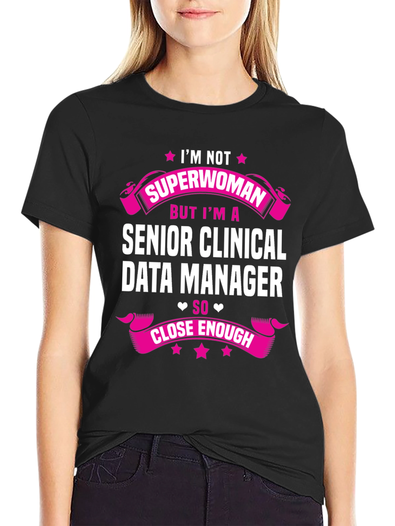 Senior Clinical Data Manager Funny T-Shirt