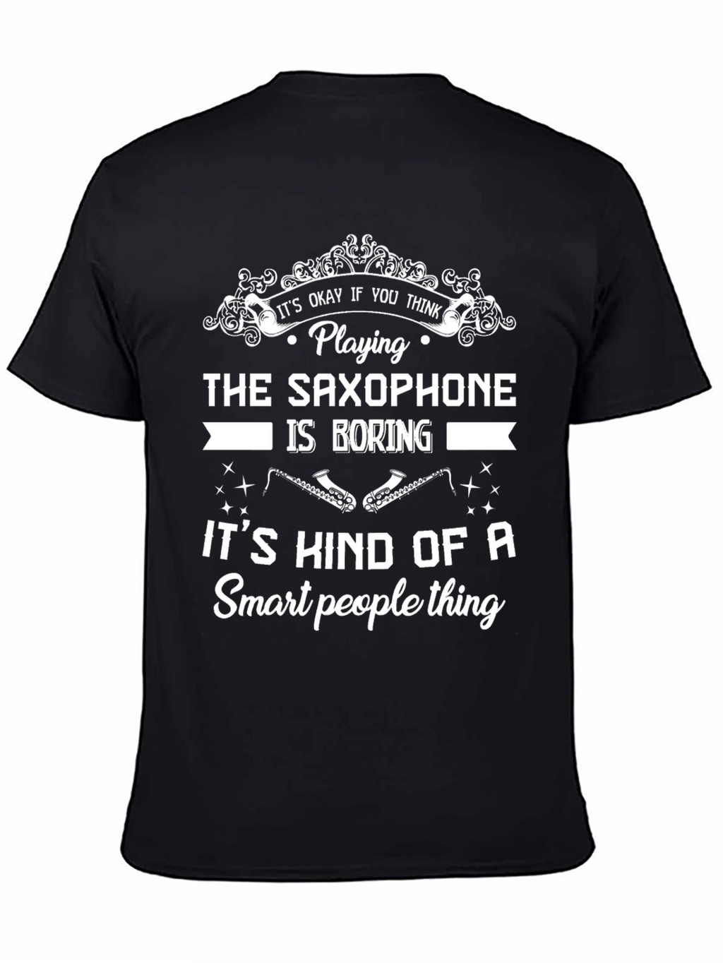 Saxophone Smart People T-Shirt