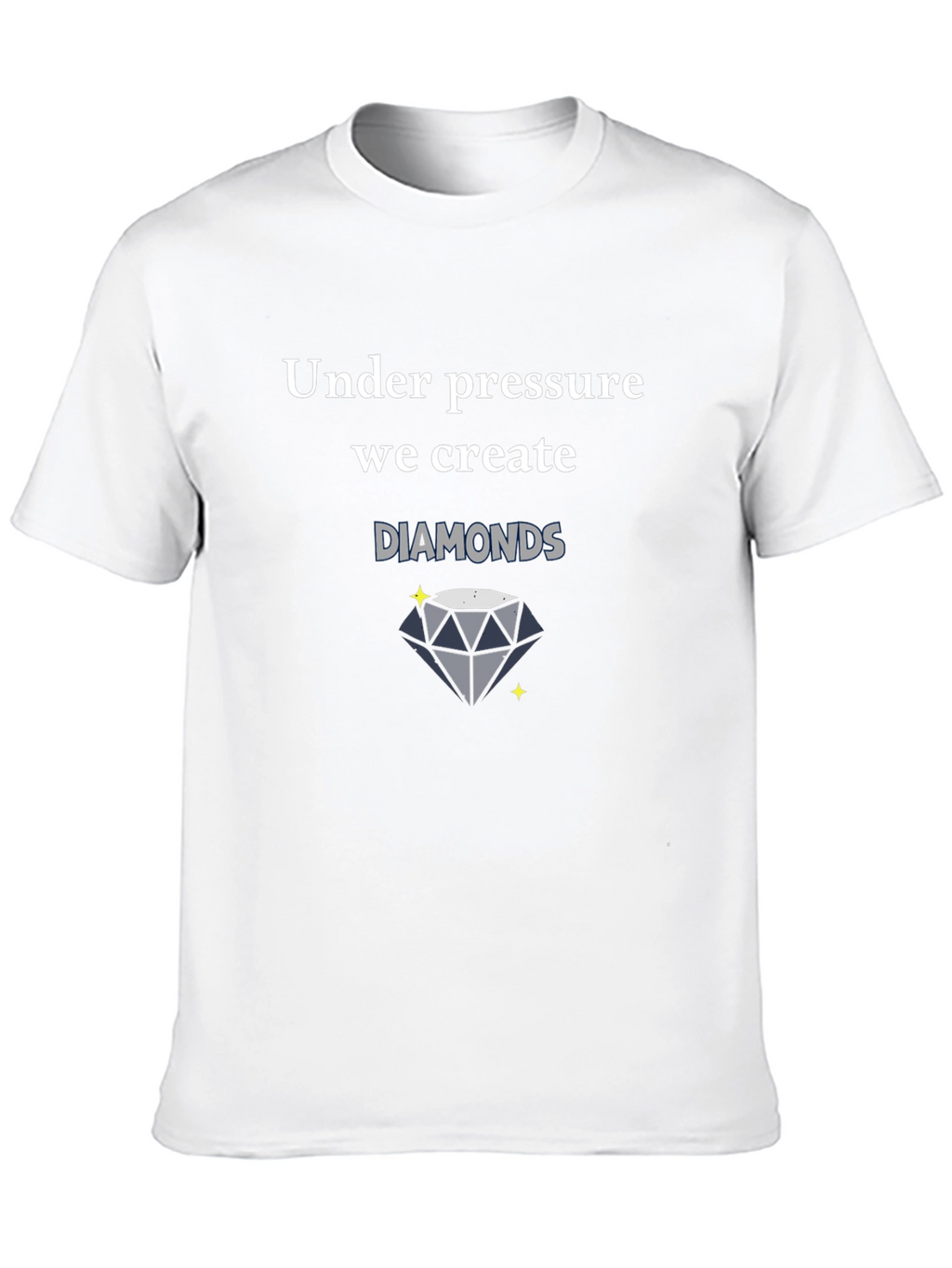 Under Pressure We Create Diamonds Black T-Shirt