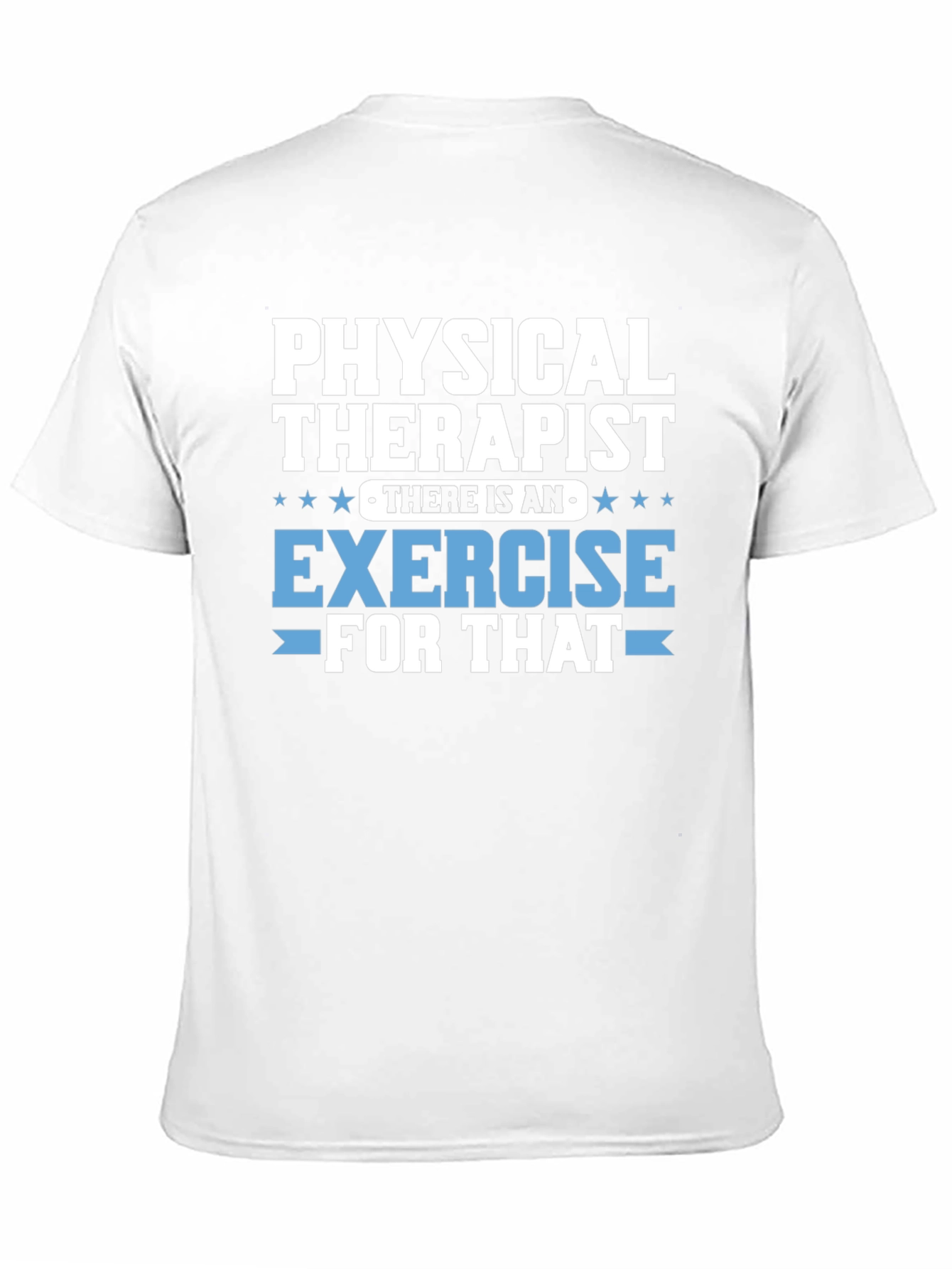 Physical Therapist Exercise T-Shirt