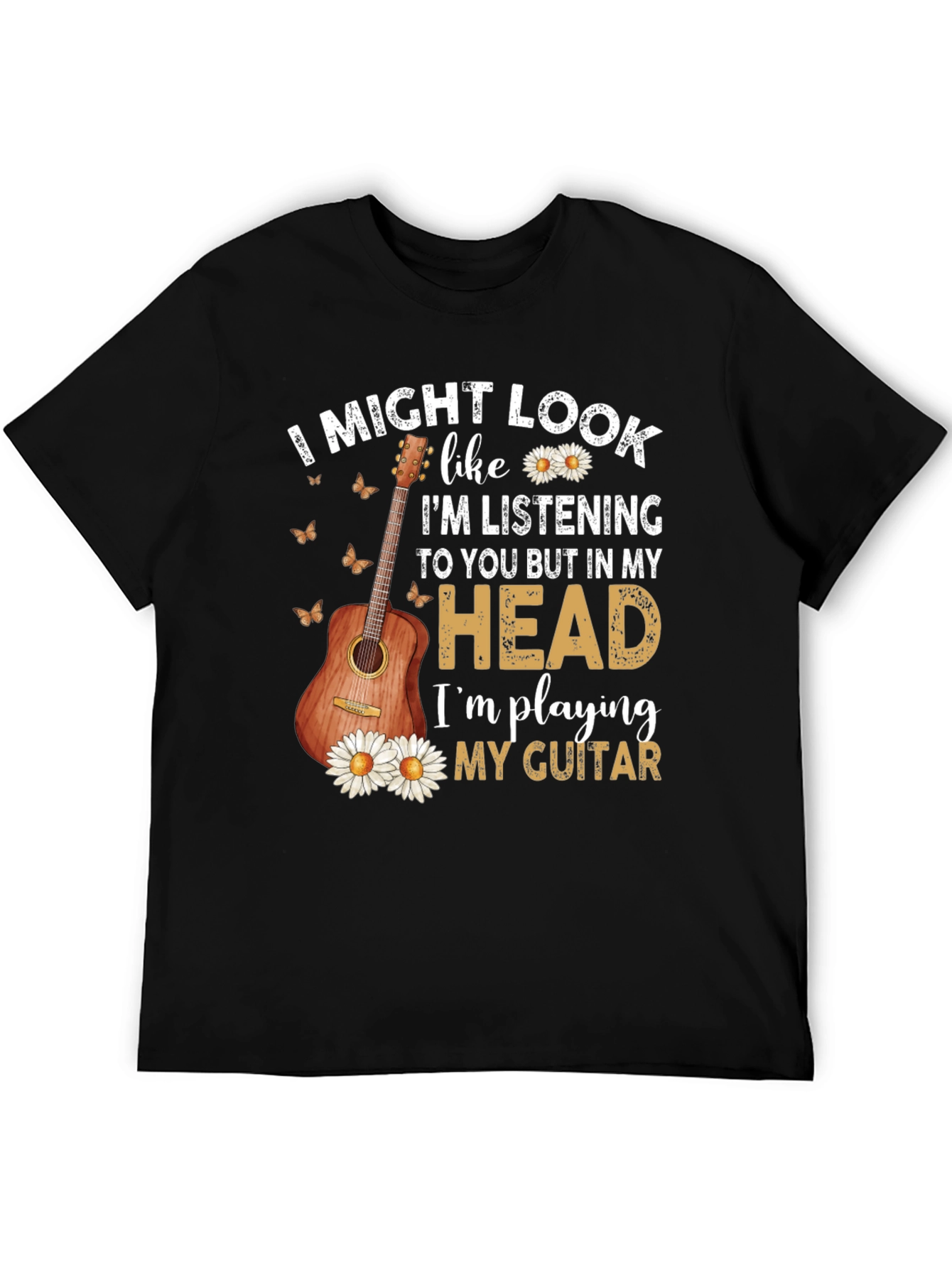 Guitar Player T-Shirt - Im Playing My Guitar In My Head