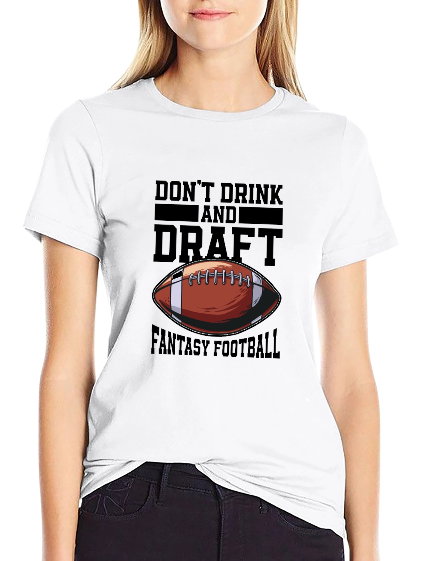 Dont Drink and Draft Fantasy Football T-Shirt