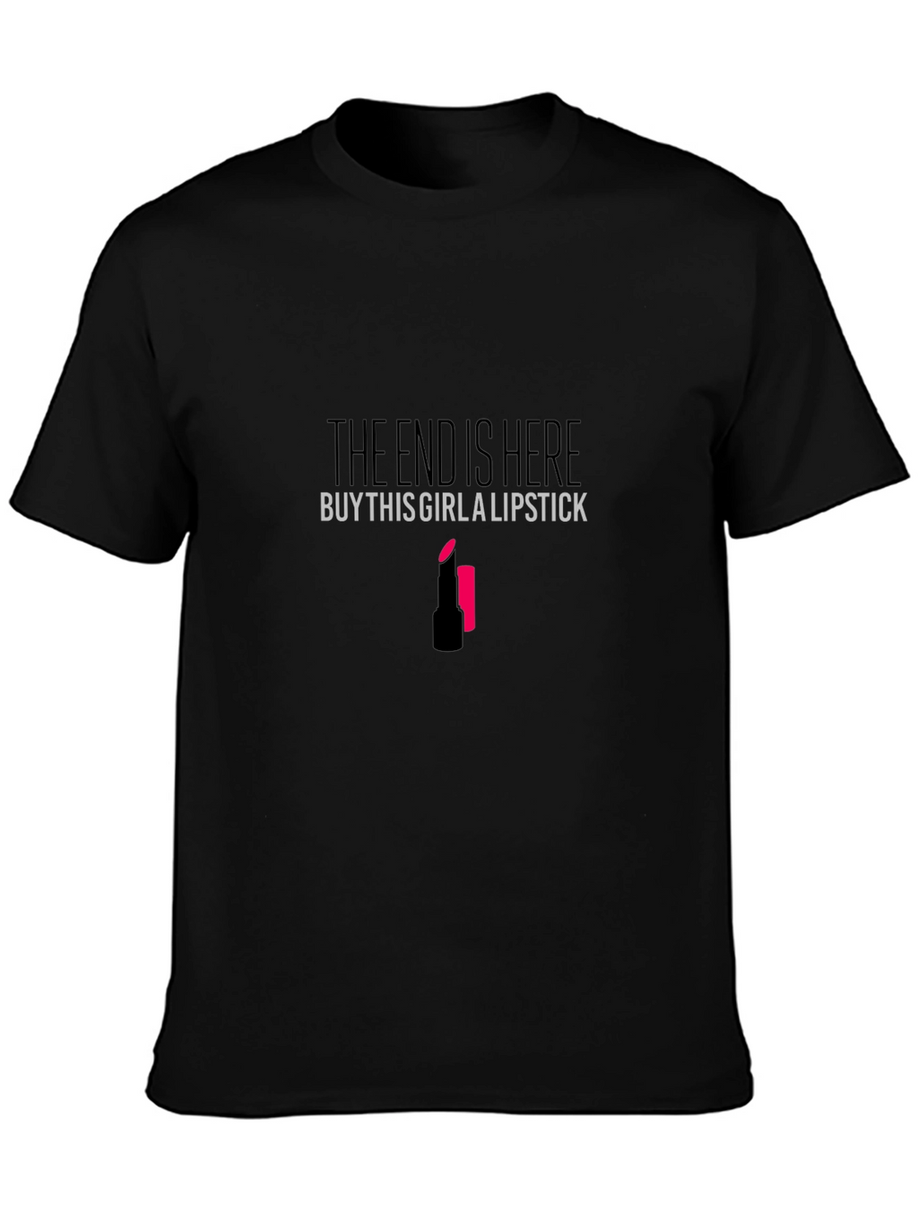 The End is Here Lipstick Graphic T-Shirt