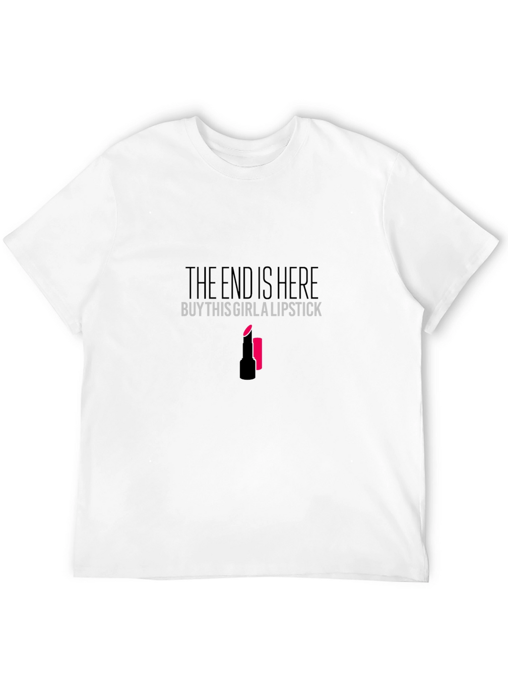 The End is Here Lipstick Graphic T-Shirt