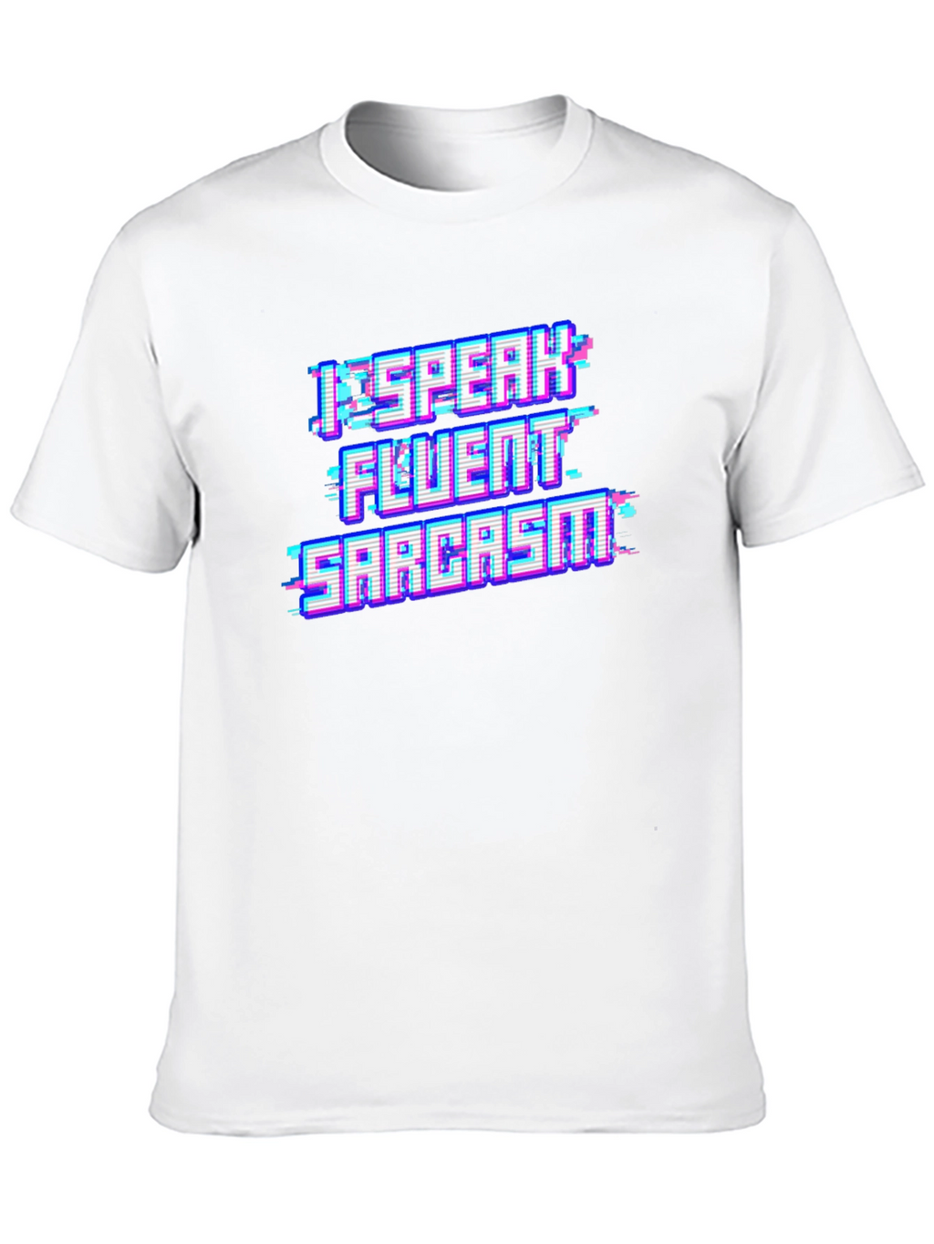 I Speak Fluent Sarcasm Black T-Shirt
