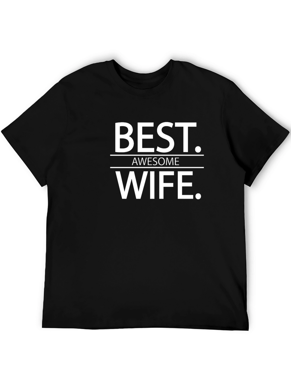 Best Awesome Wife T-Shirt - Husband Gift